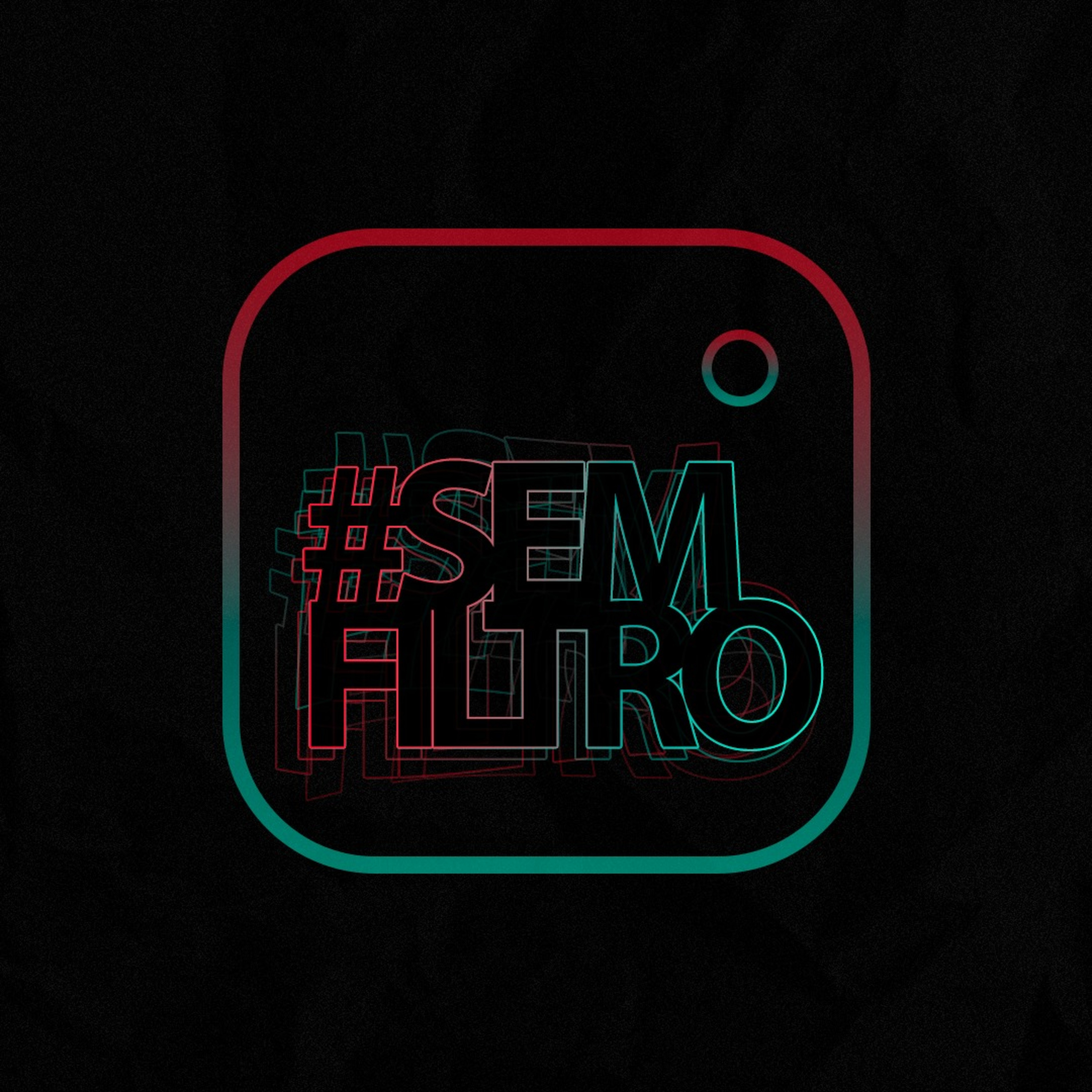 #11 - SEM FILTRO episode artwork