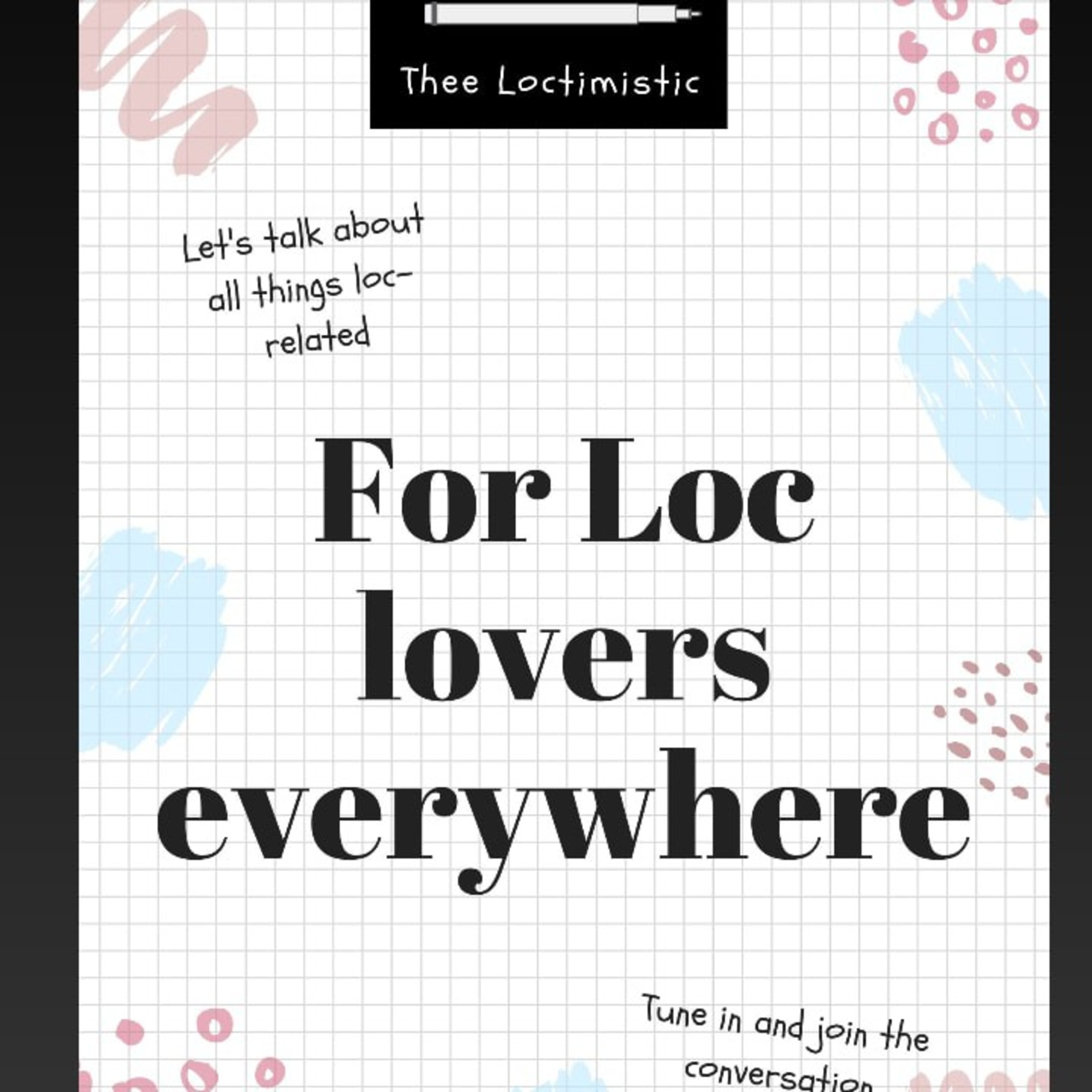 Thee Loctimistic