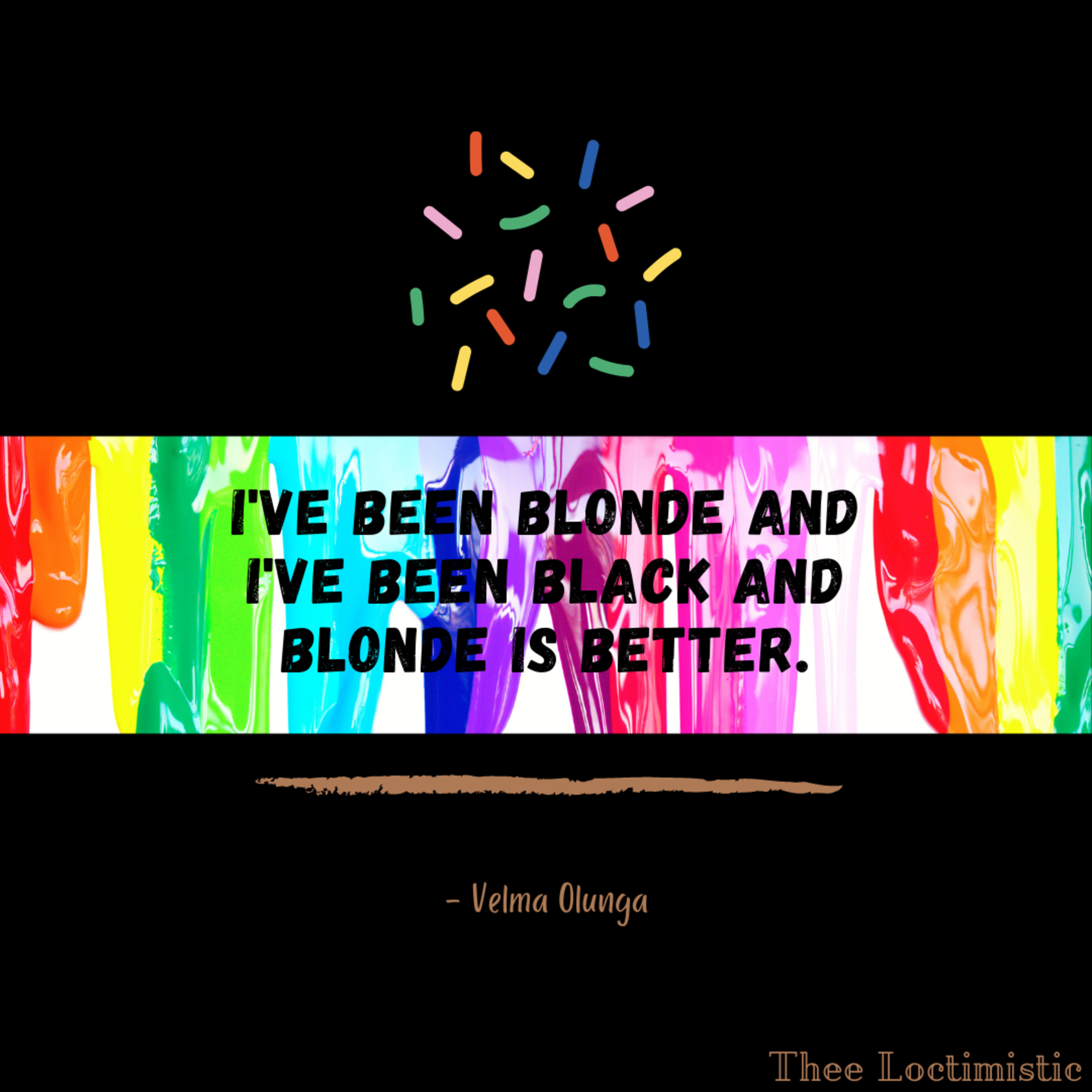 Thee Loctimistic