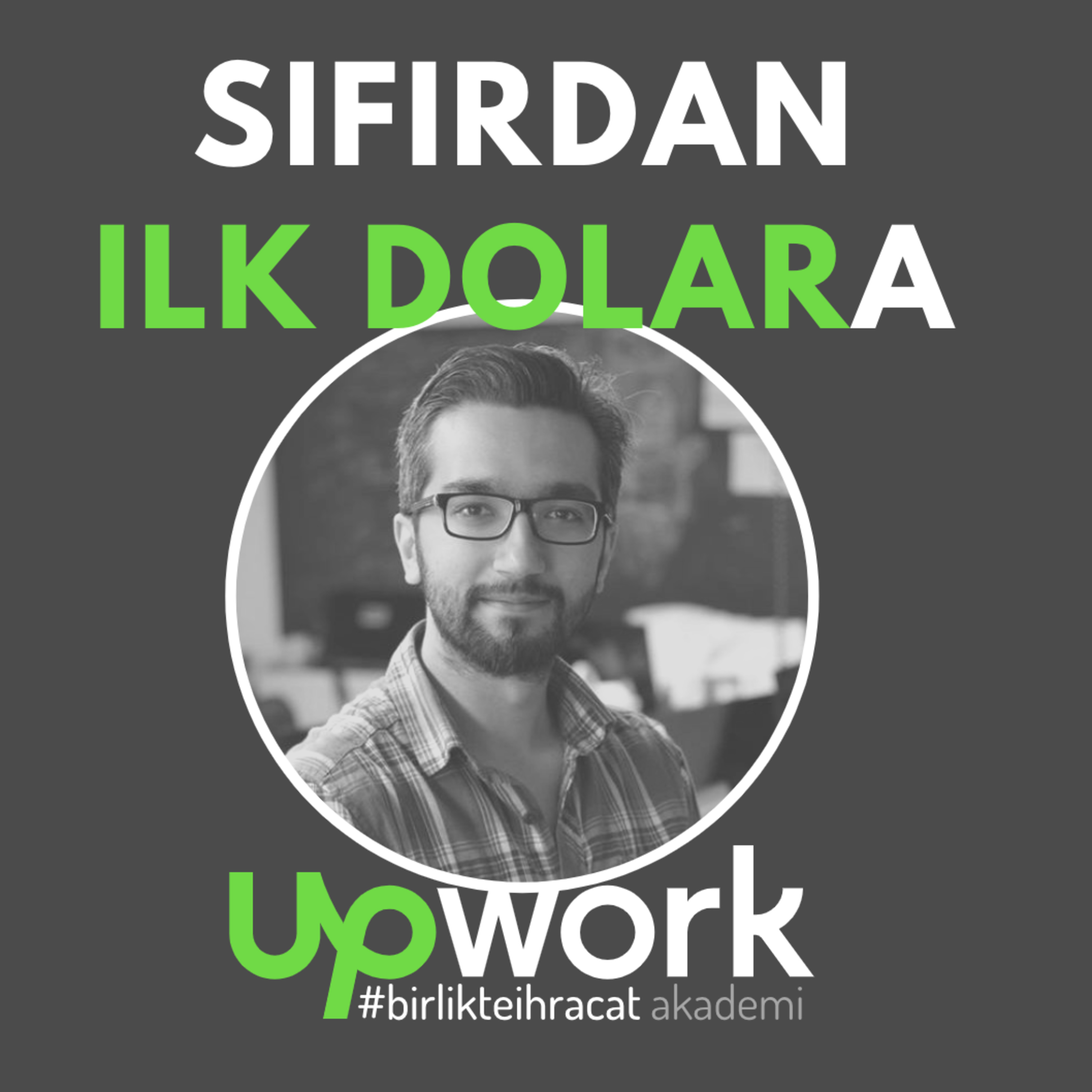 A\'dan Z\'ye Upwork ile Ihracat Egitimi