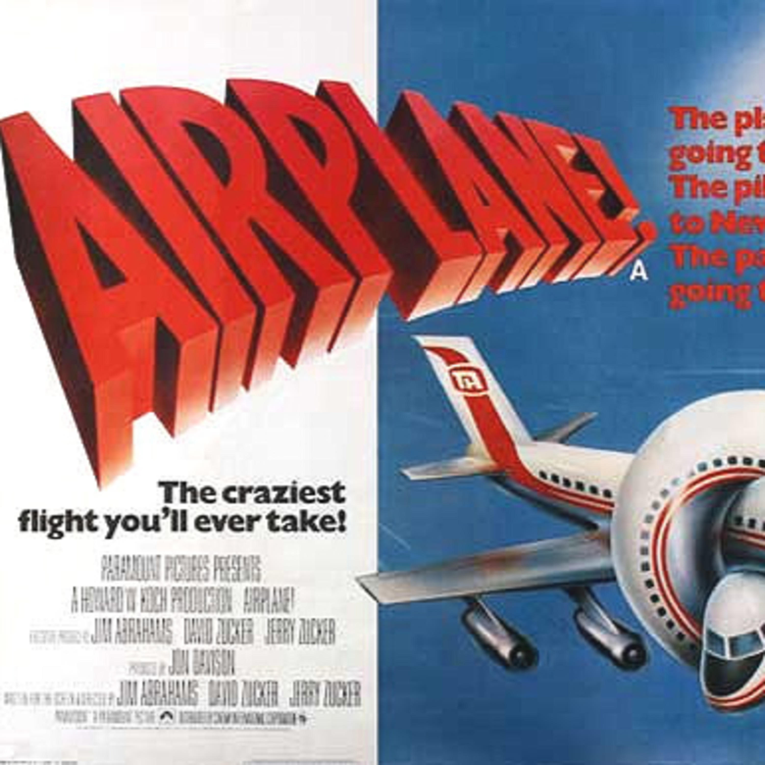 Episode 72 : Airplane! (1980)
