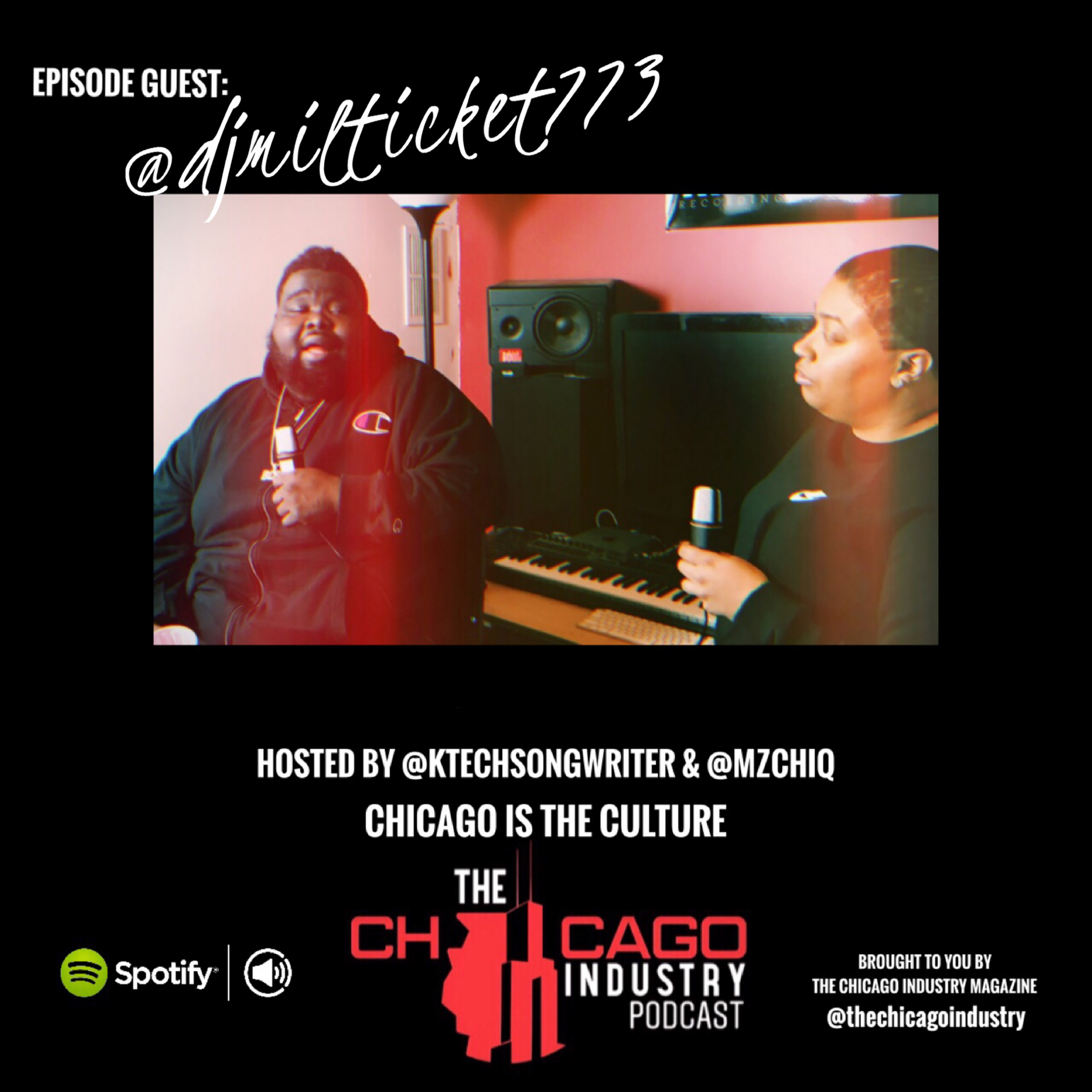 S1: Episode Three - Music Producer @DJMilticket773