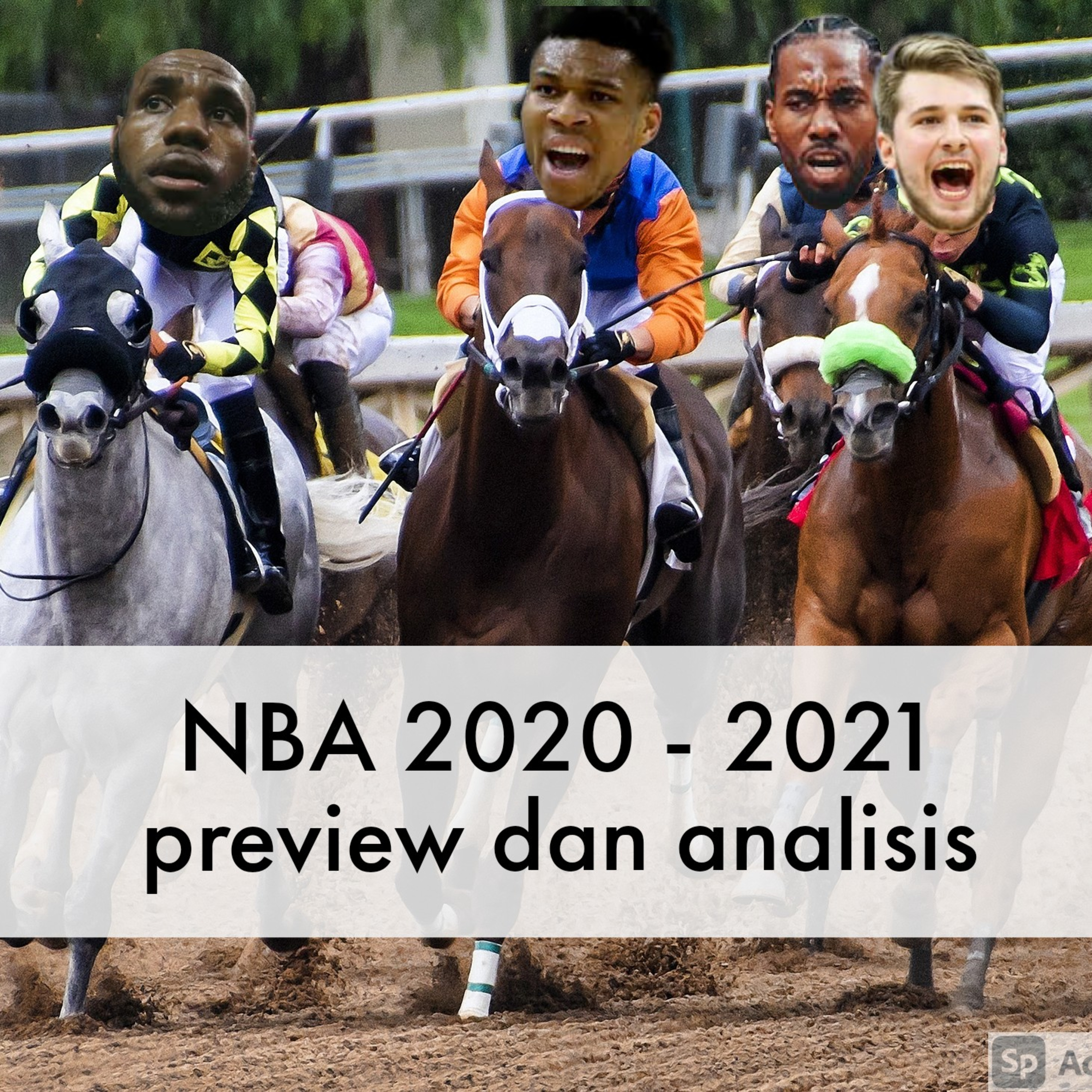 S1. Eps 1 : NBA season 2020-2021 PREVIEW siapa tim kejutan dan tim ter-ampas?