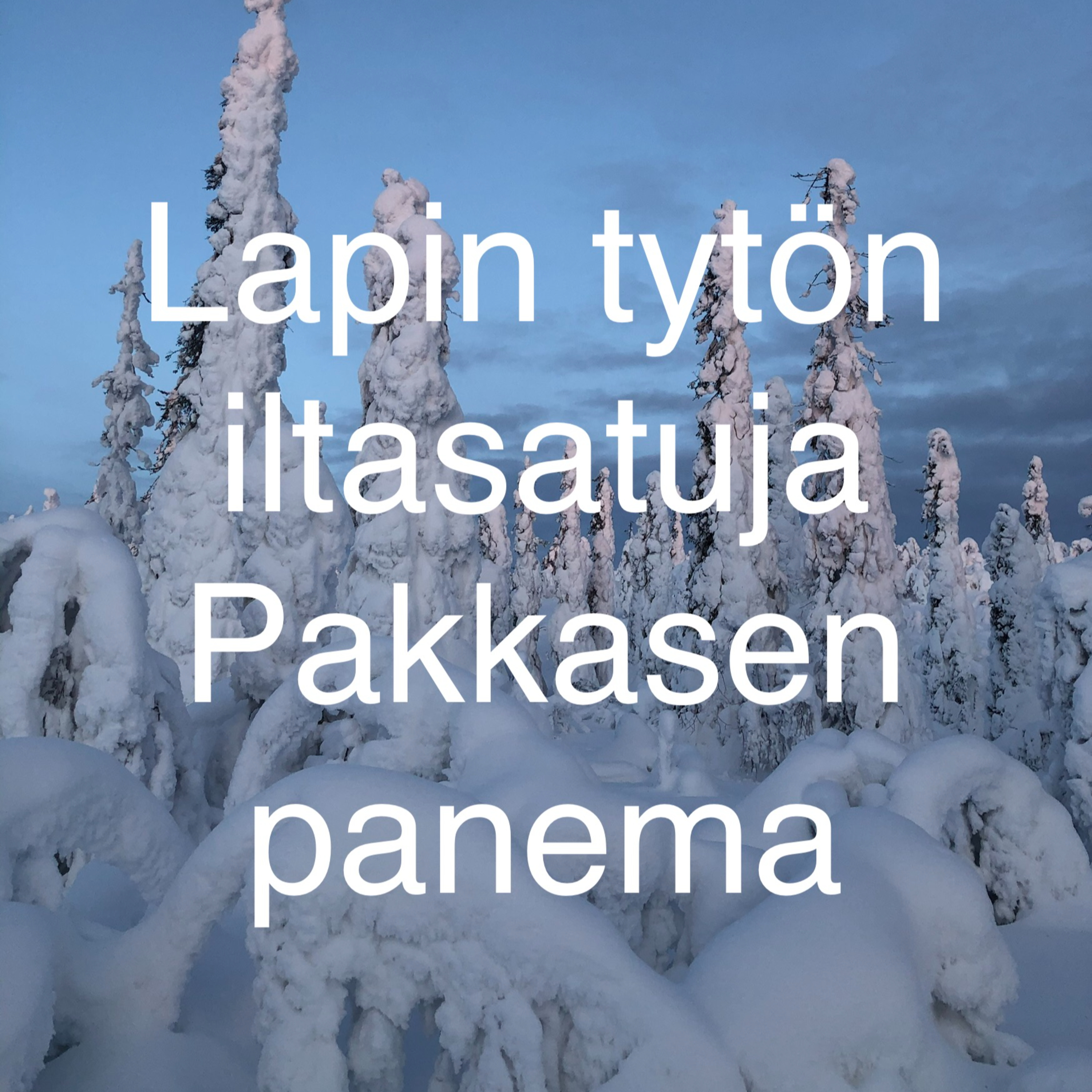 Lapin tytön iltasatuja - Lapin luonnon innoittamana juuret syvästi Lapinmaassa / Anique Lapland