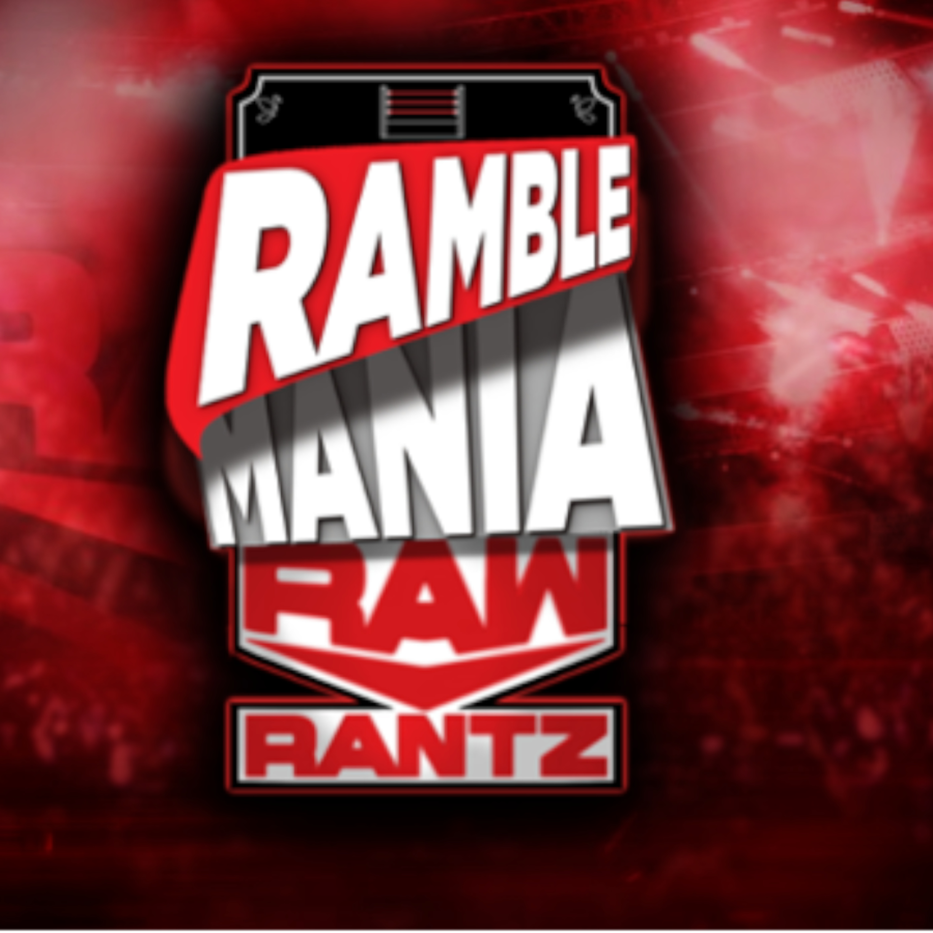 Raw Rantz (7/19/21) episode artwork