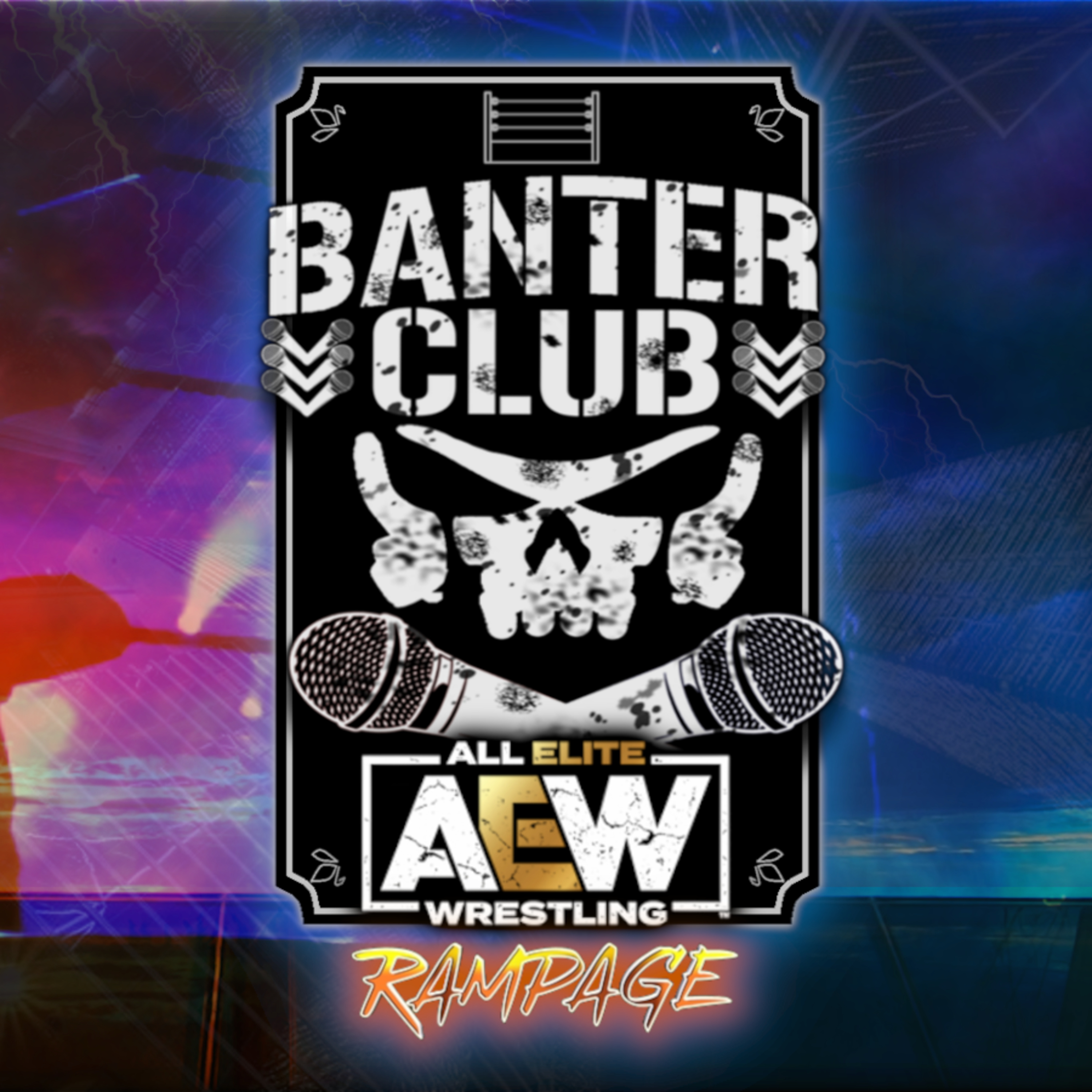 Banter Club: AEW Rampage (2/4/22) episode artwork