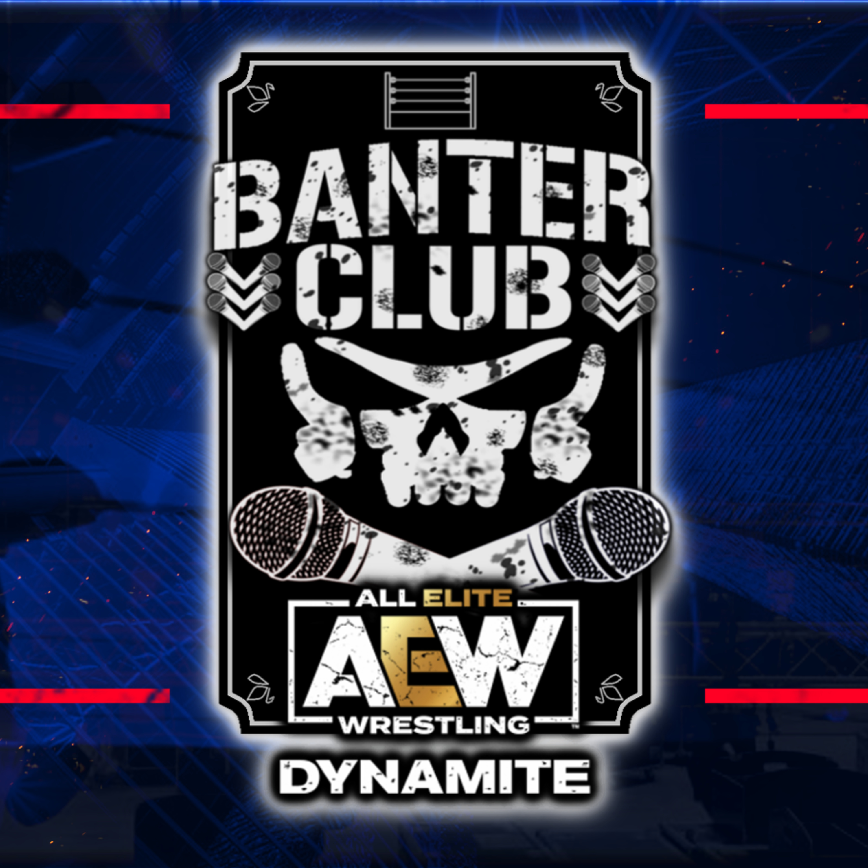 Banter Club: AEW Dynamite (5/18/22) episode artwork