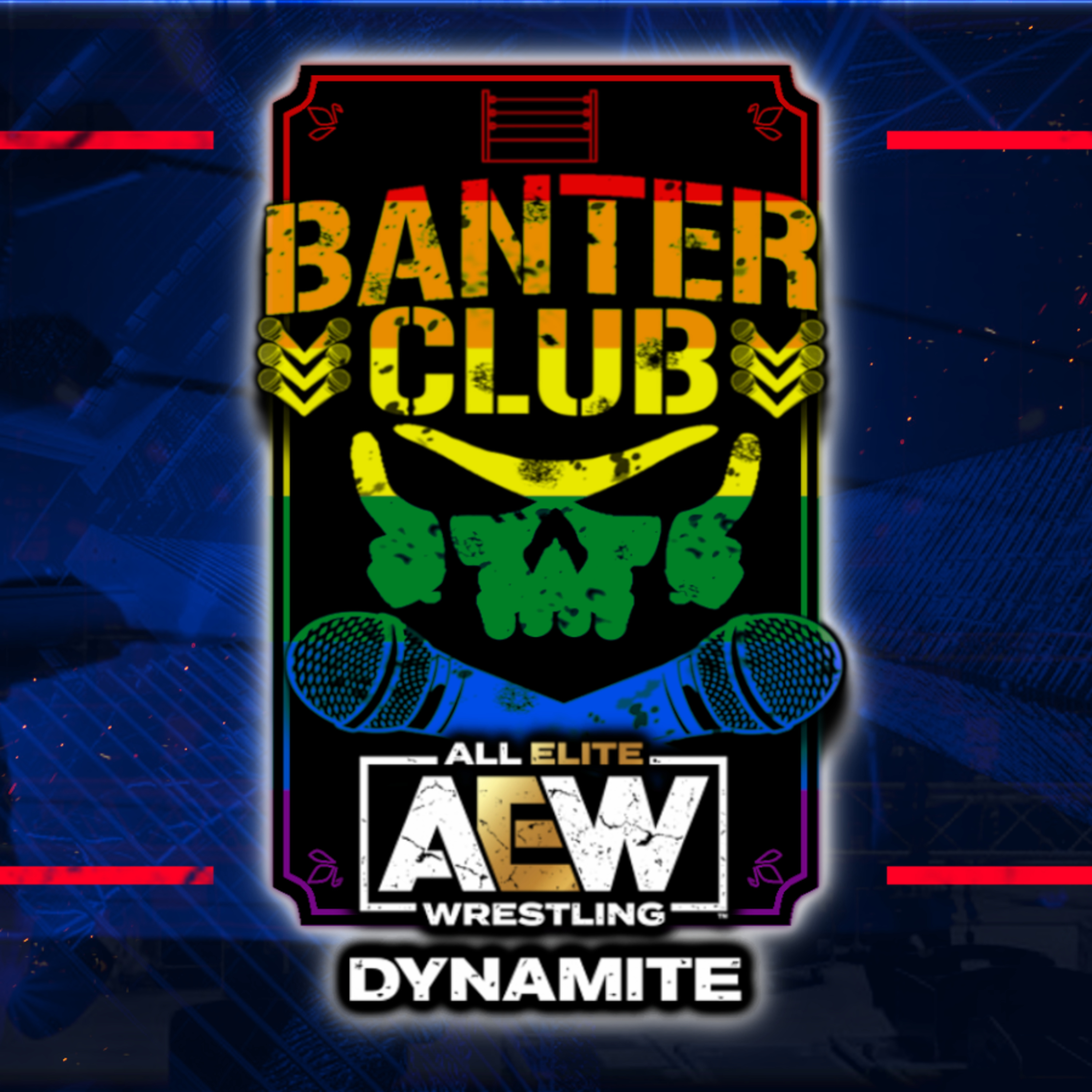 Banter Club: AEW Dynamite (6/22/22) episode artwork