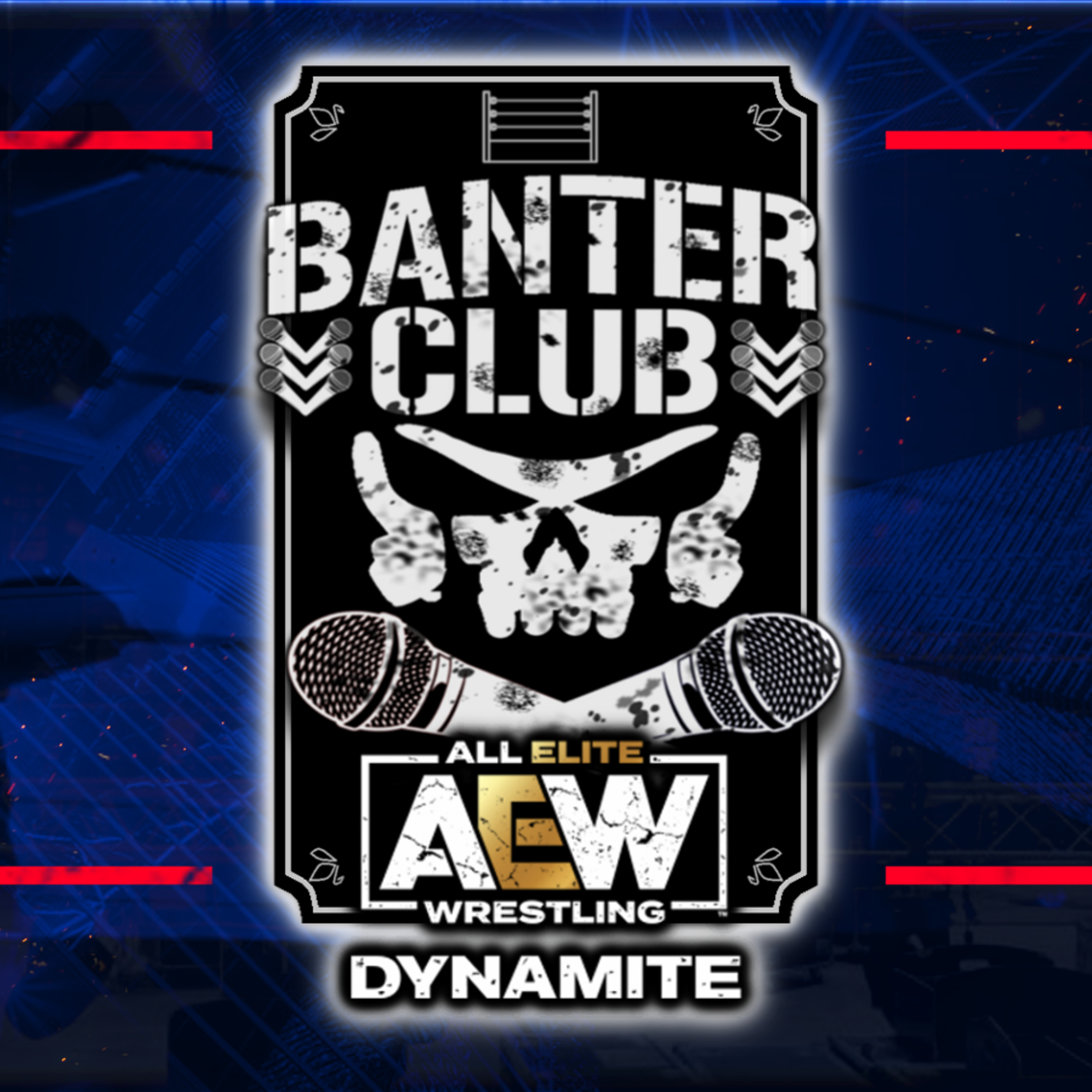 Banter Club: AEW Dynamite (10/26/22) episode artwork