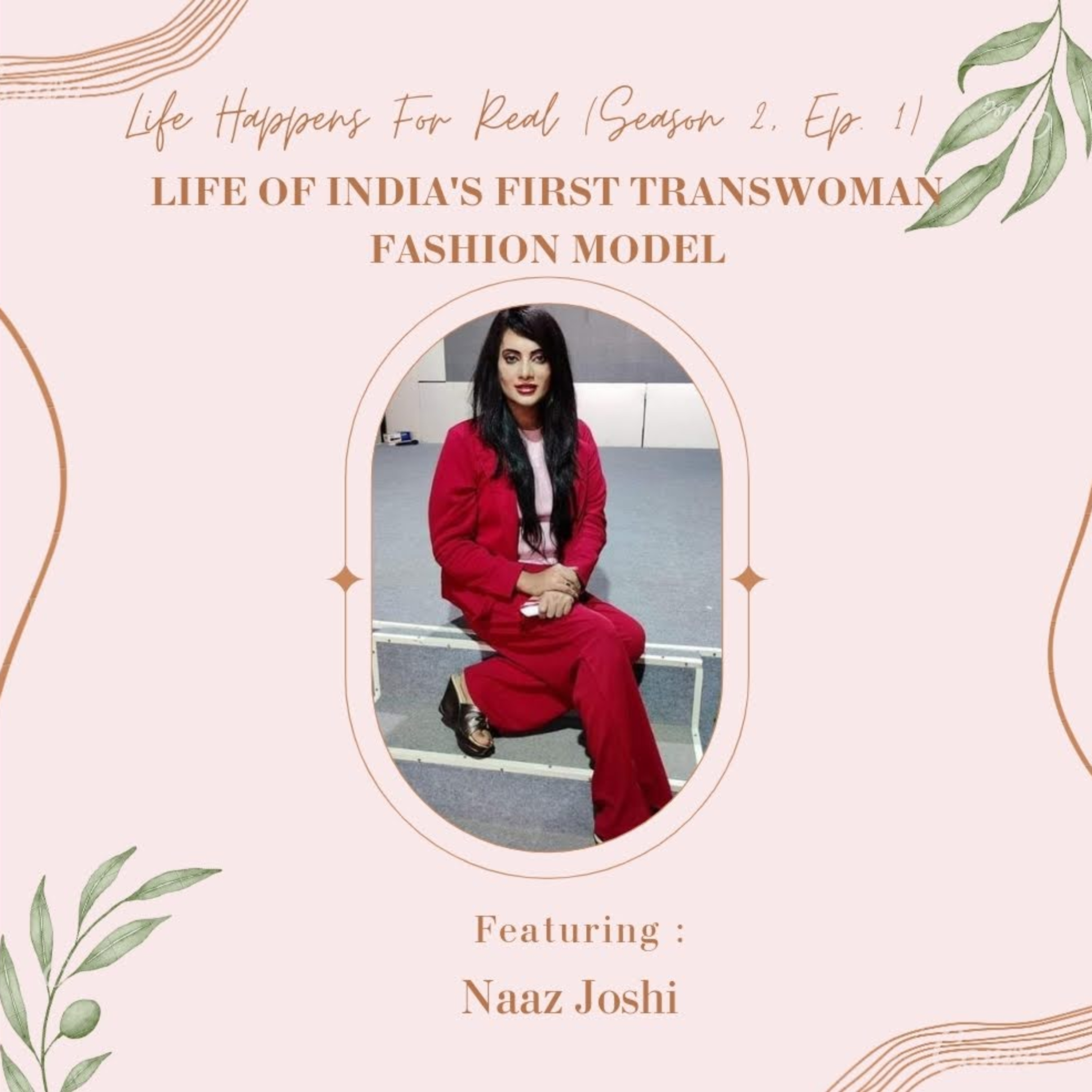 Life of India's first Transwoman fashion model.
