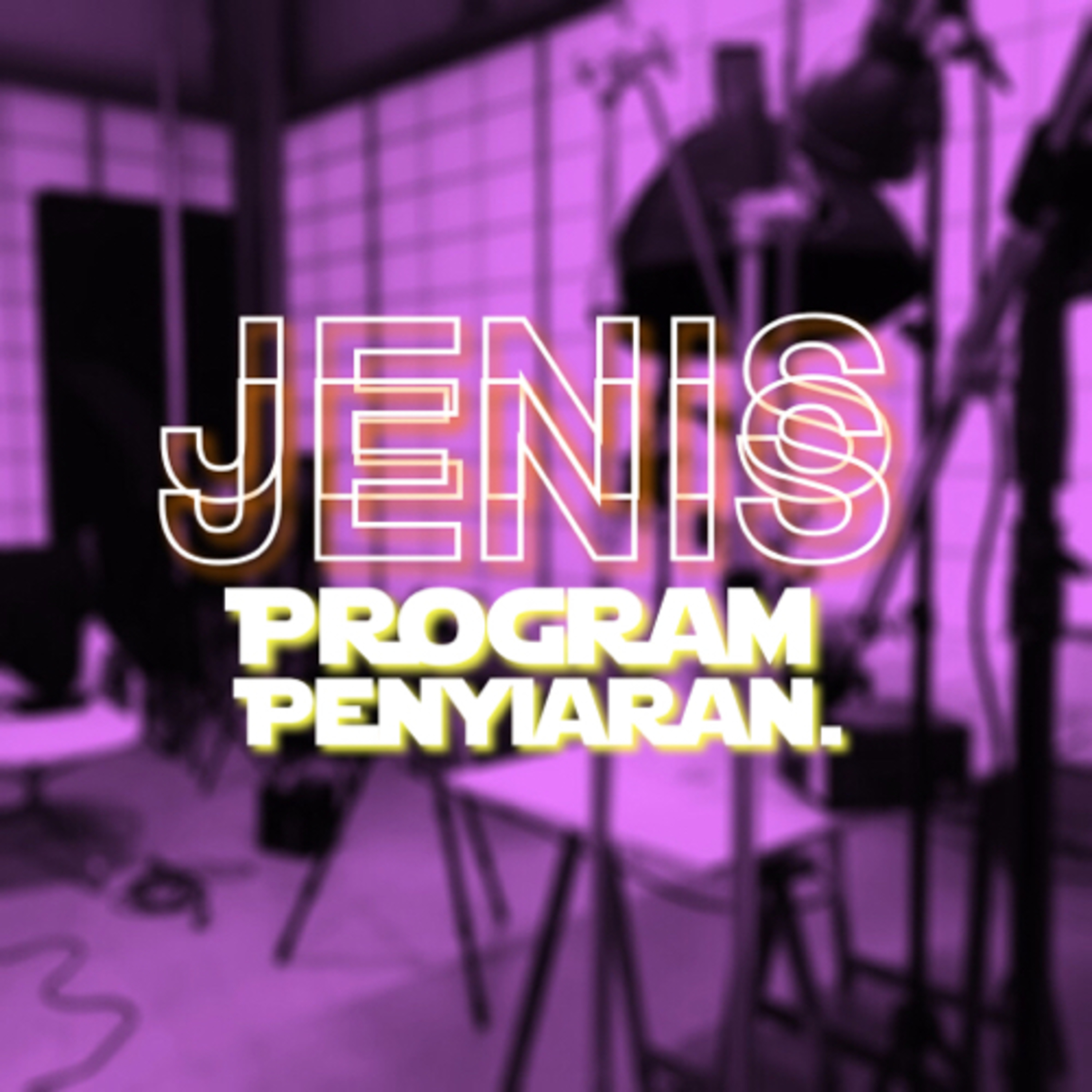 Jenis Jenis Program Siaran episode artwork