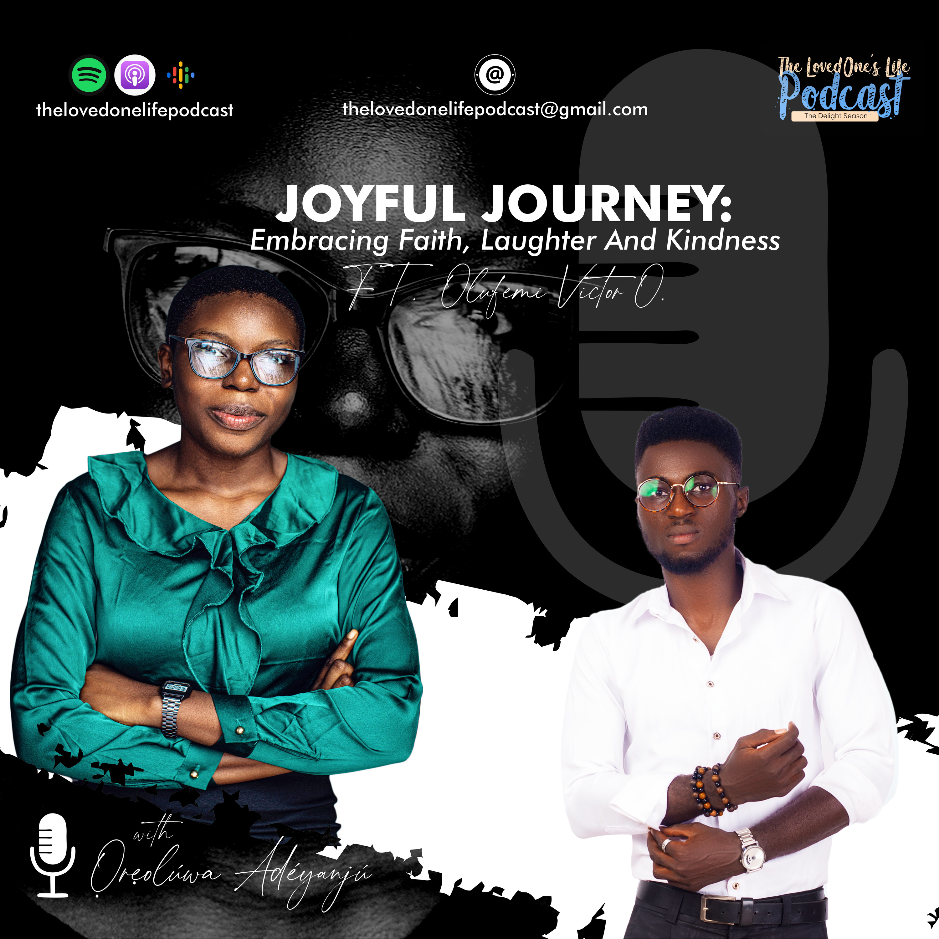 Joyful Journey: Embracing Faith, Laughter, and Kindness ft O.Victor Part 2. S2: Ep 11 episode artwork