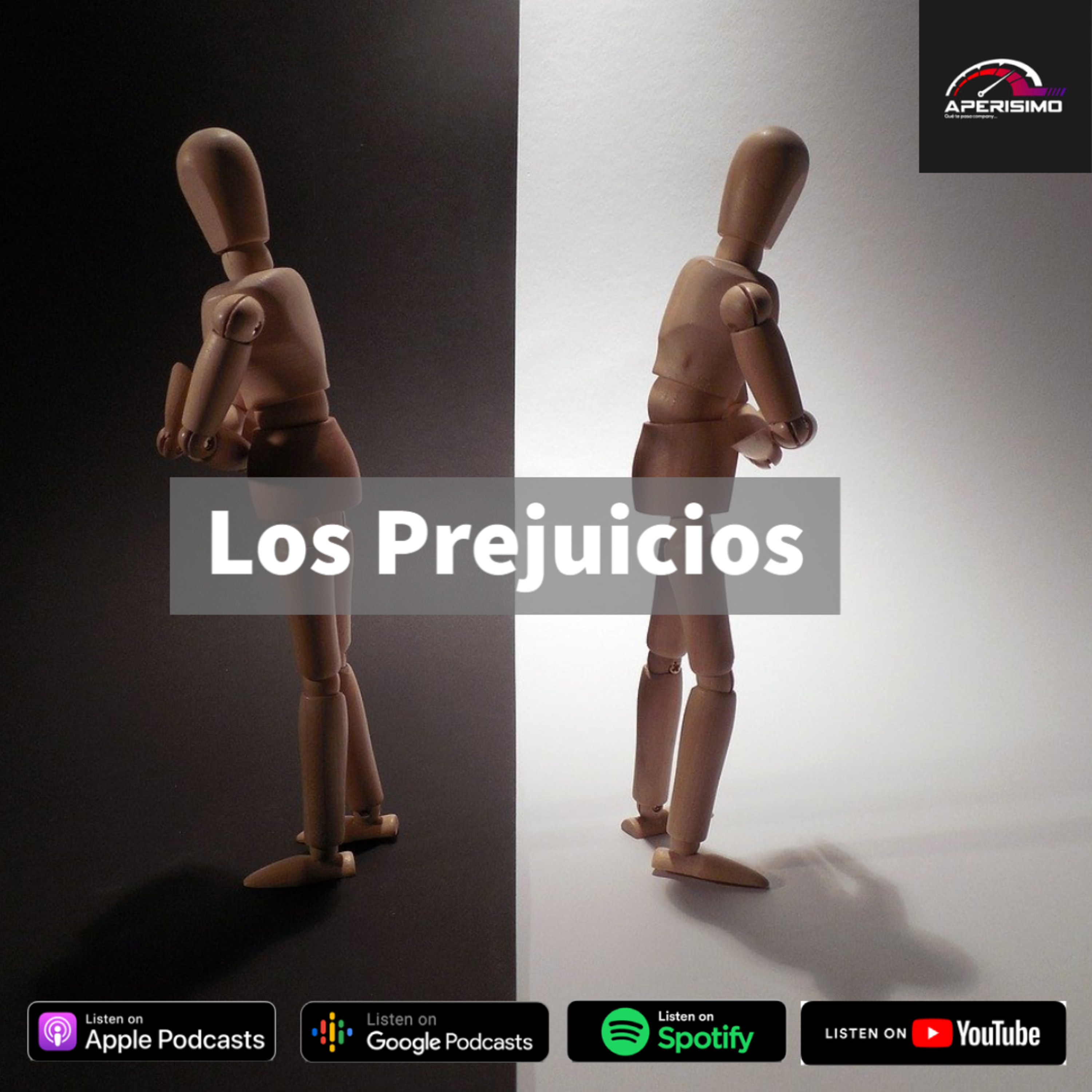 Los Prejuicios.