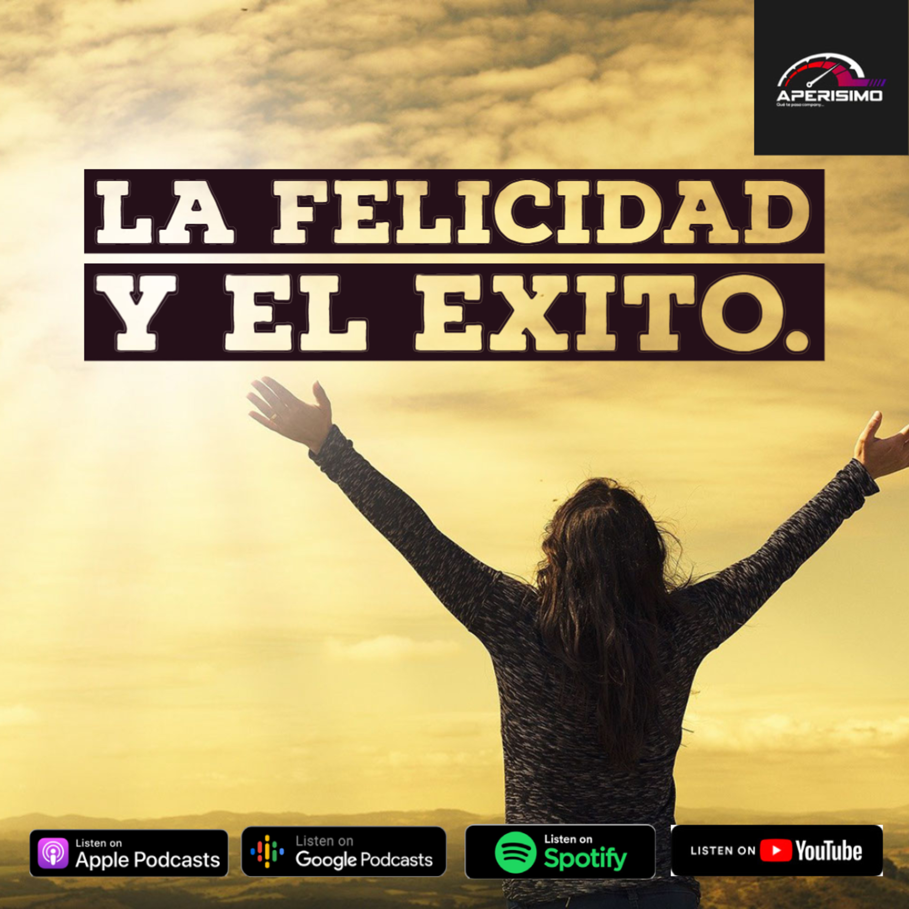 La Felicidad y El Éxito.
