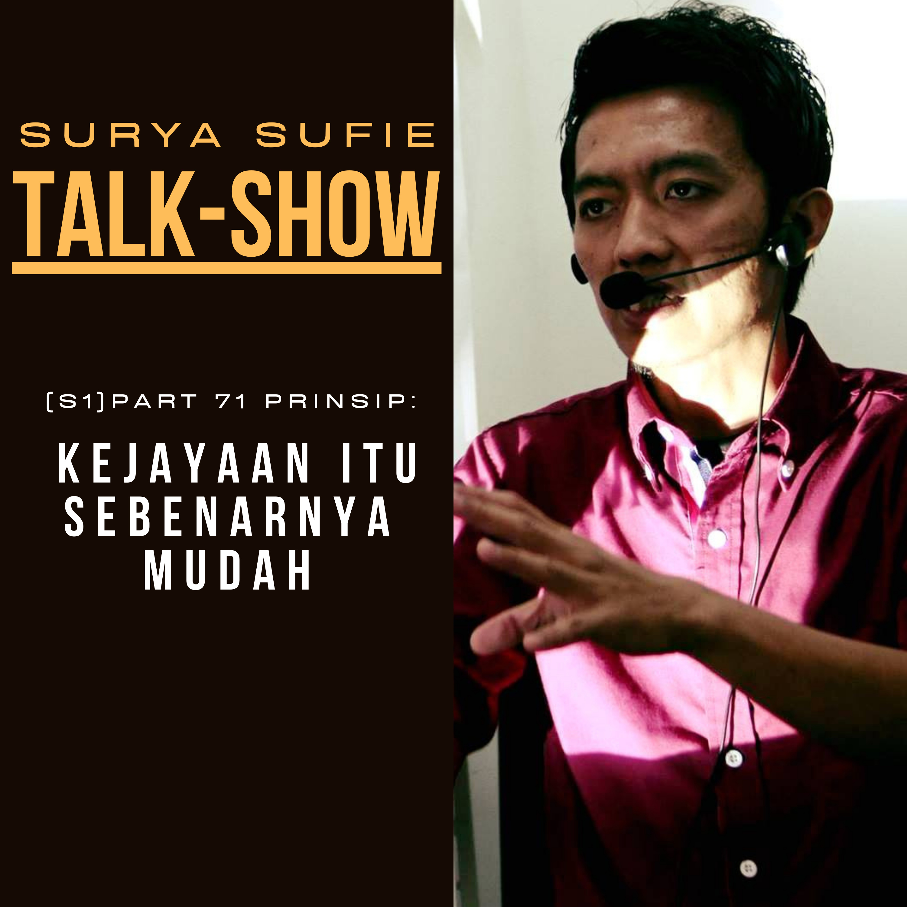 SURYA SUFIE TALK SHOW (SSTS)