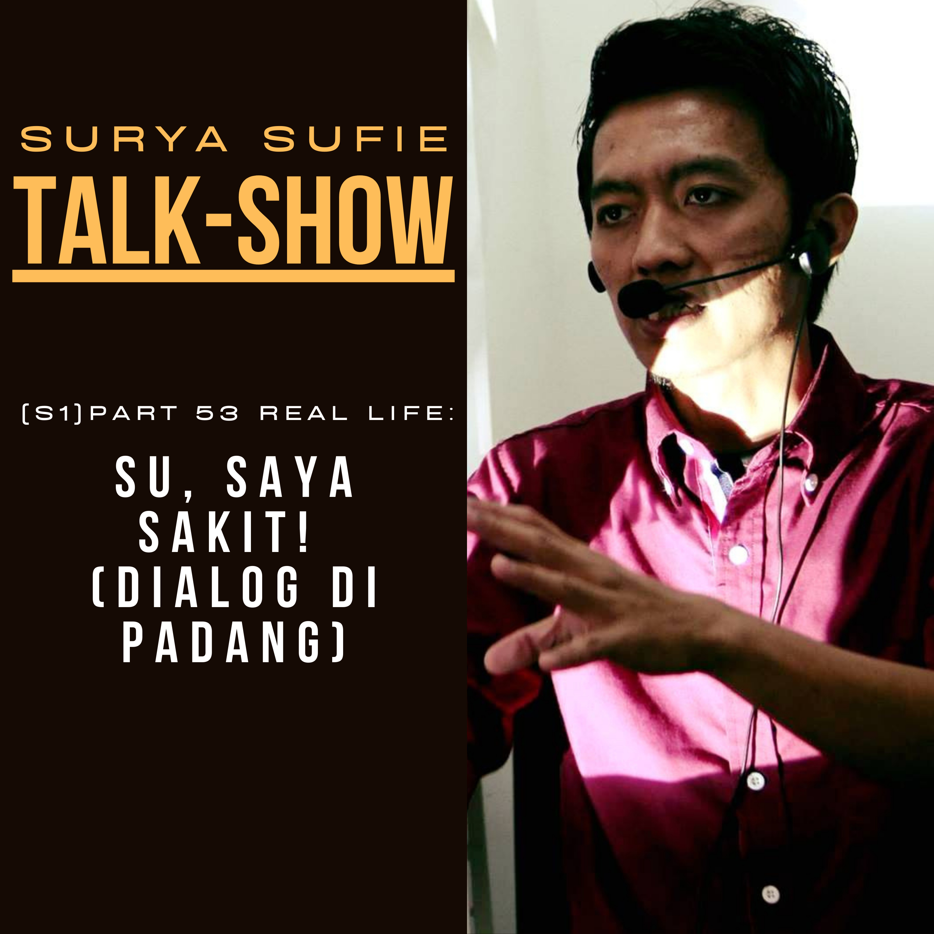 SURYA SUFIE TALK SHOW (SSTS)