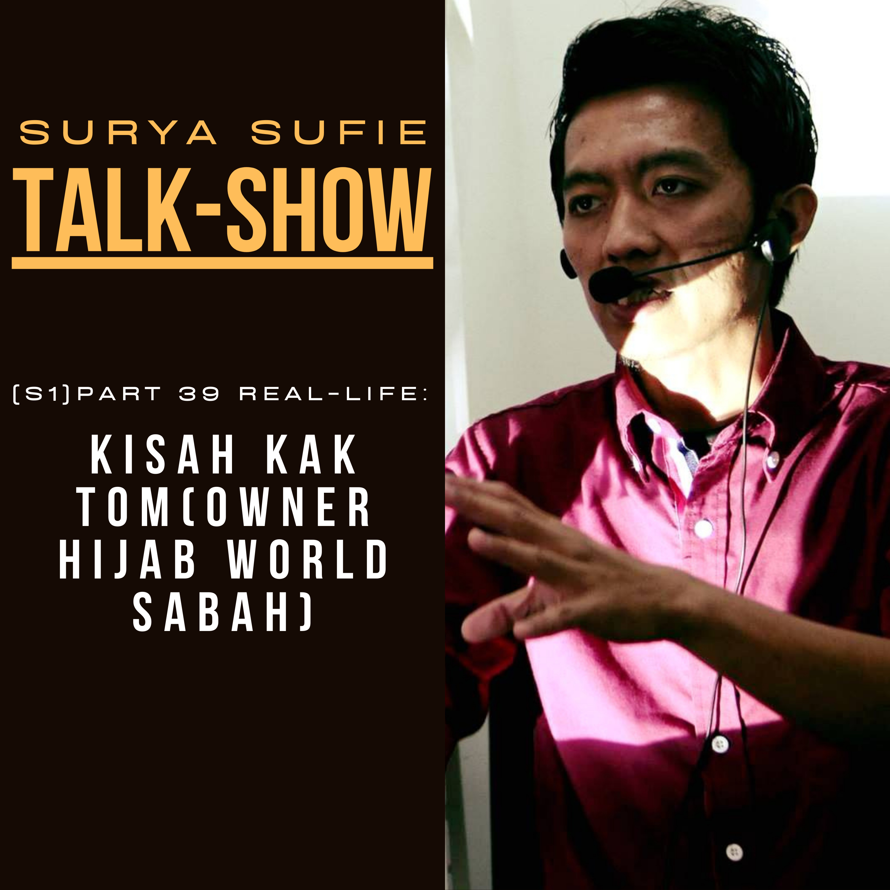 SURYA SUFIE TALK SHOW (SSTS)