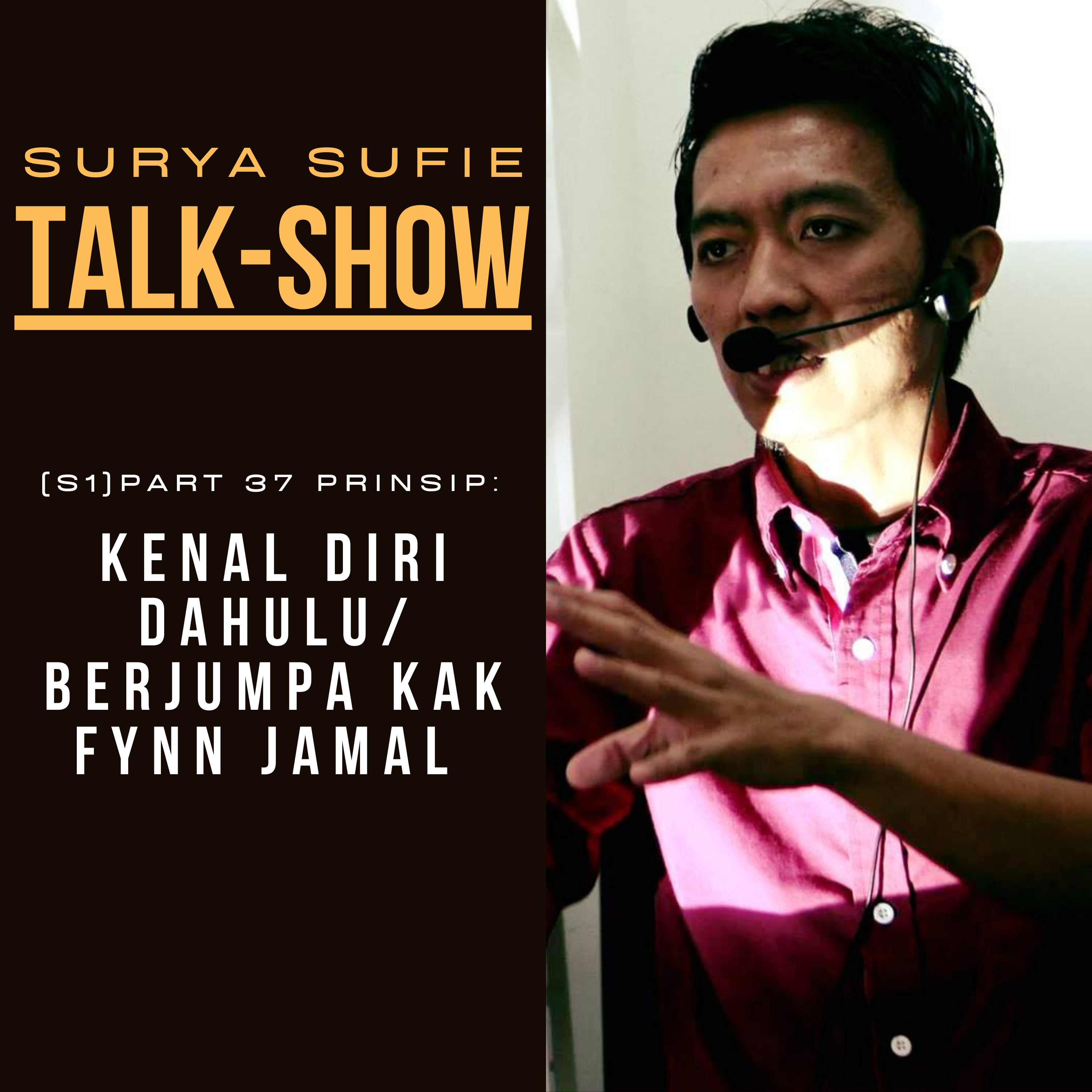 SURYA SUFIE TALK SHOW (SSTS)