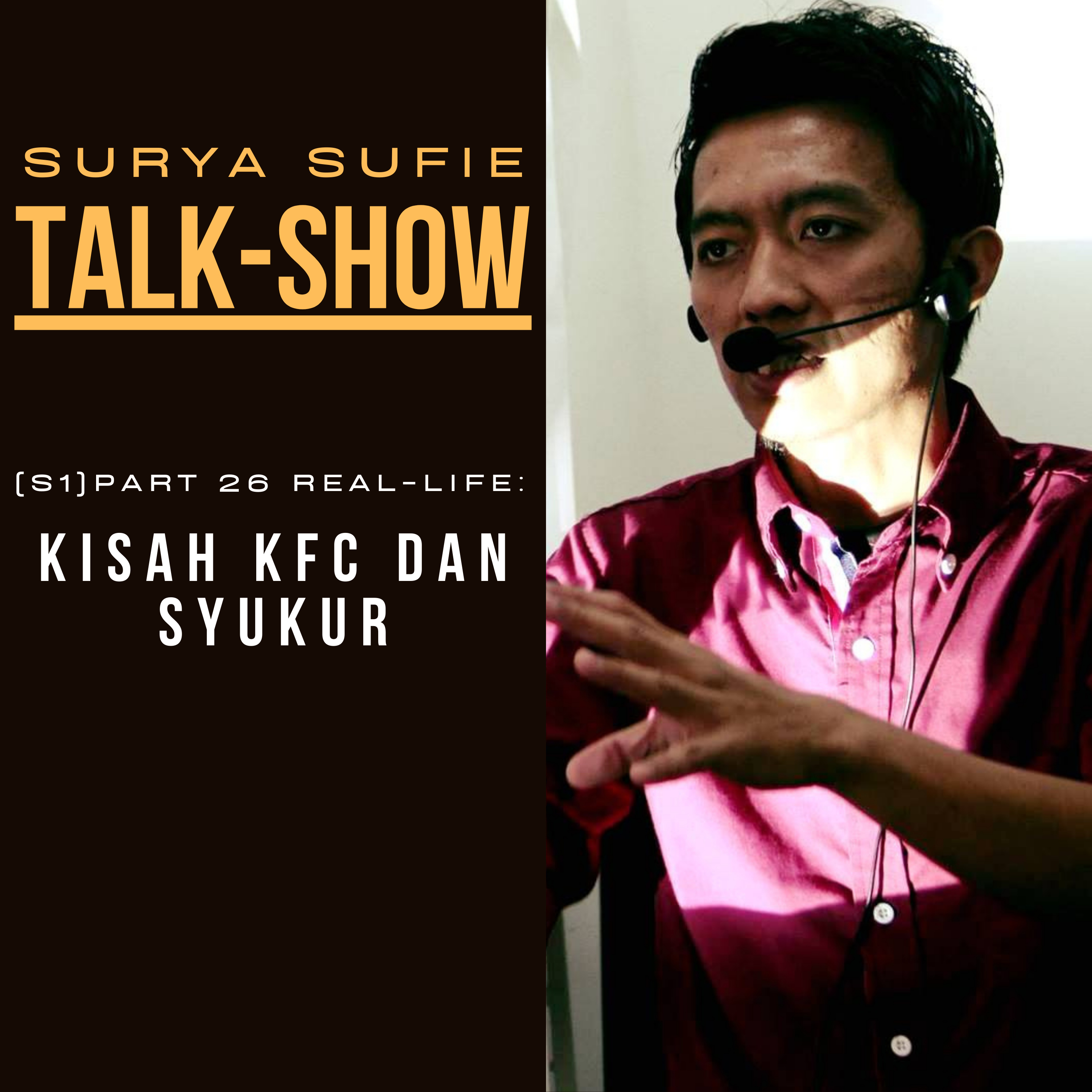 SURYA SUFIE TALK SHOW (SSTS)