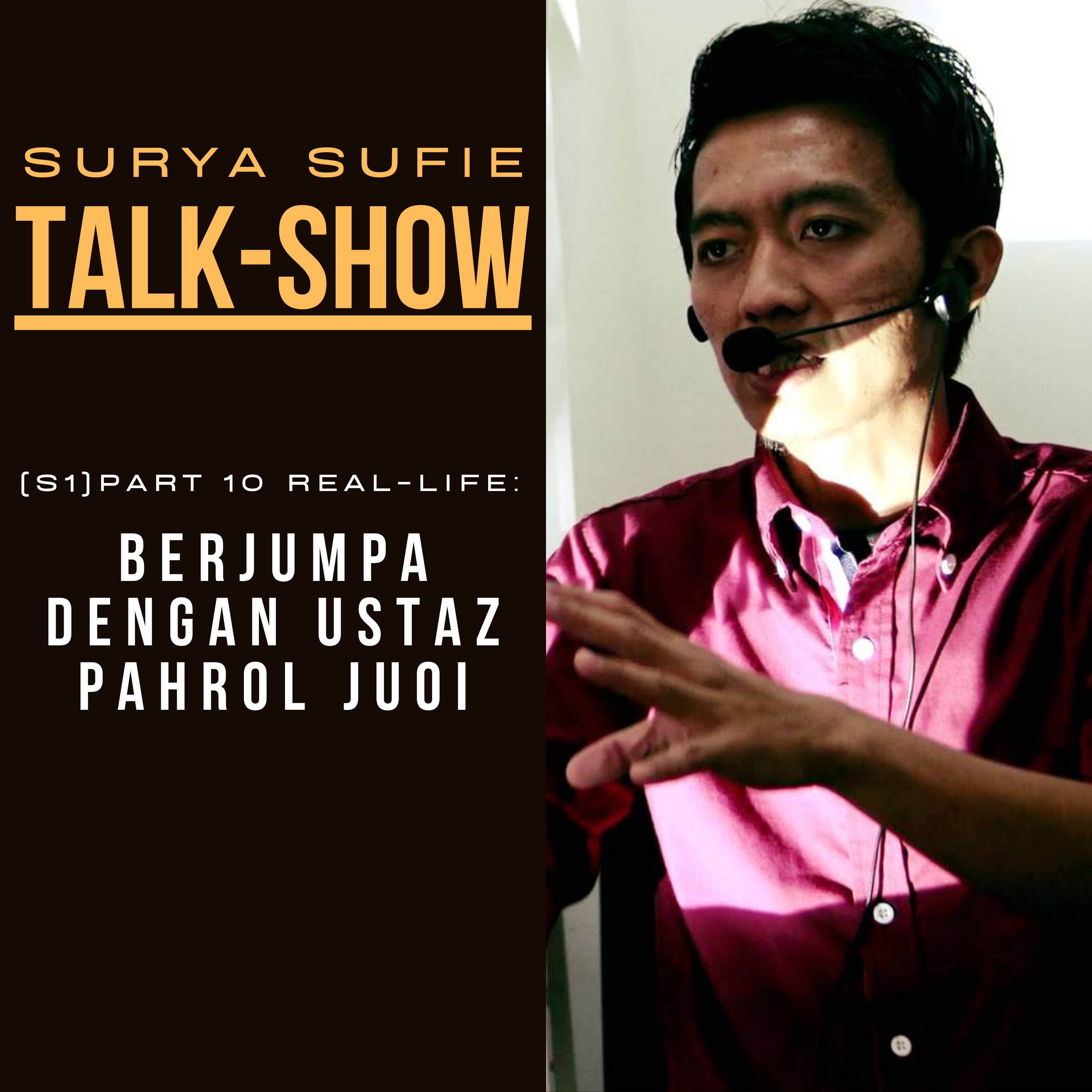 SURYA SUFIE TALK SHOW (SSTS)