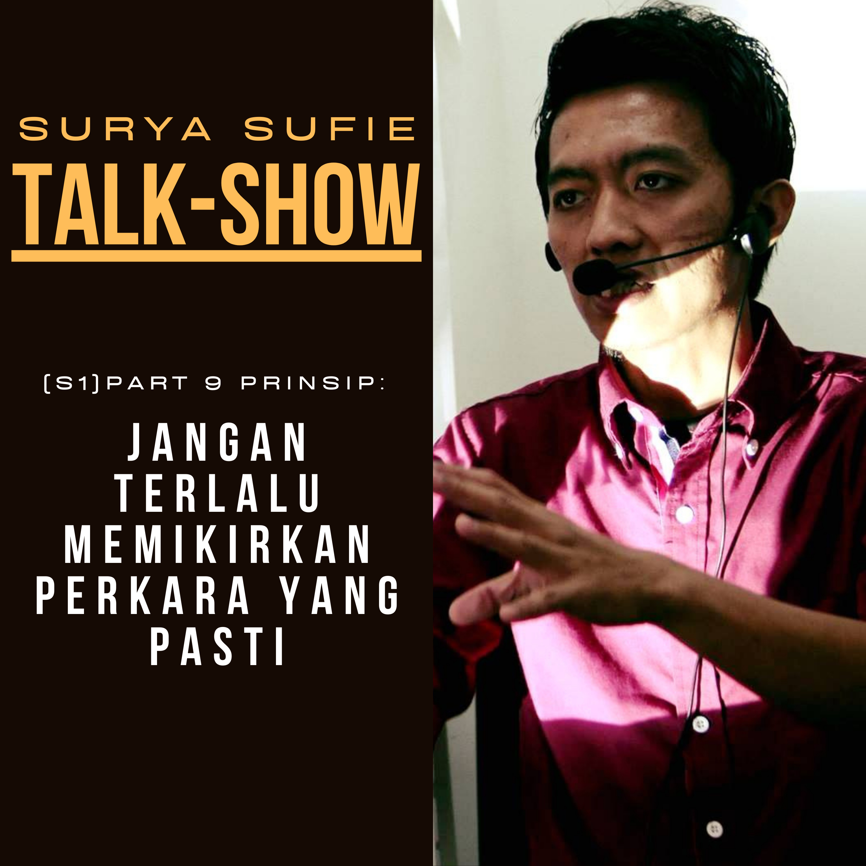 SURYA SUFIE TALK SHOW (SSTS)