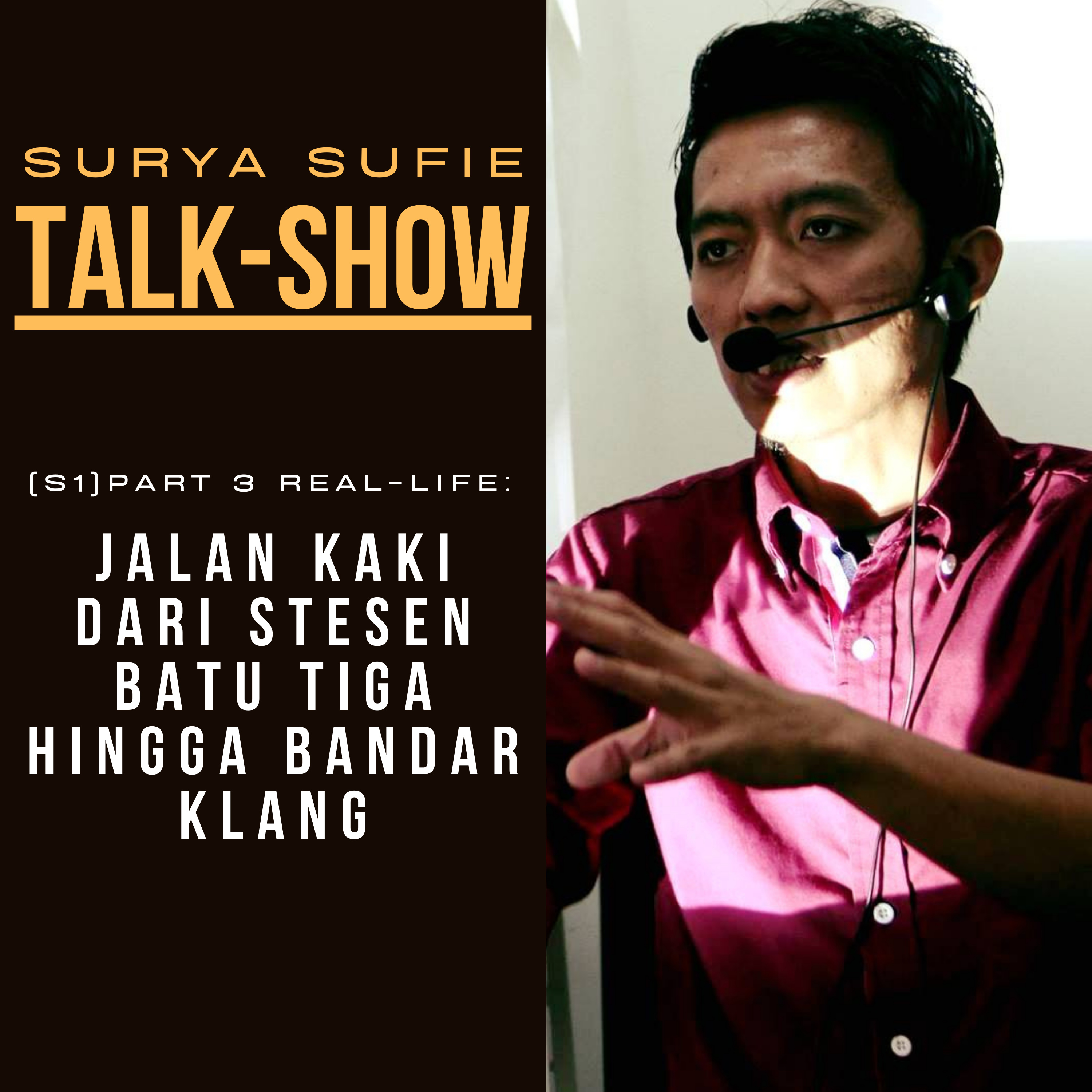 SURYA SUFIE TALK SHOW (SSTS)