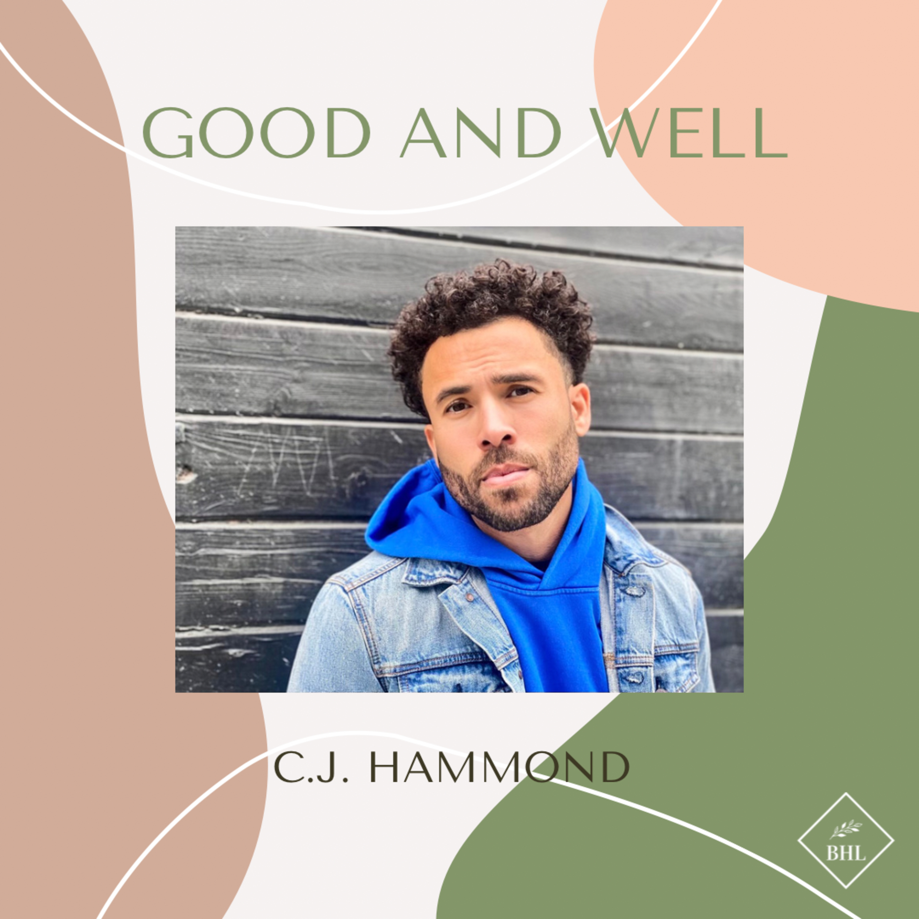 Good and Well