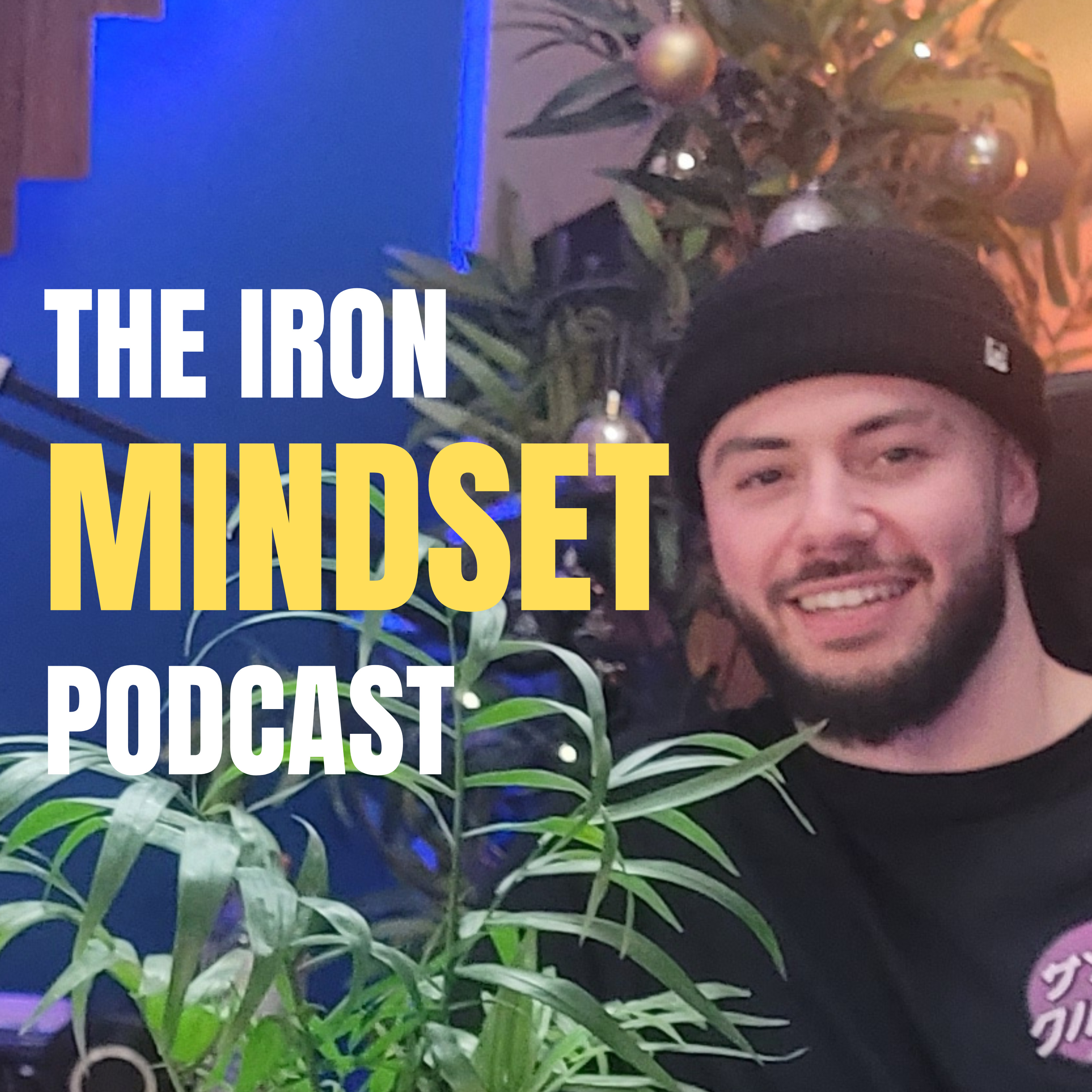 Iron Mindset Podcast
