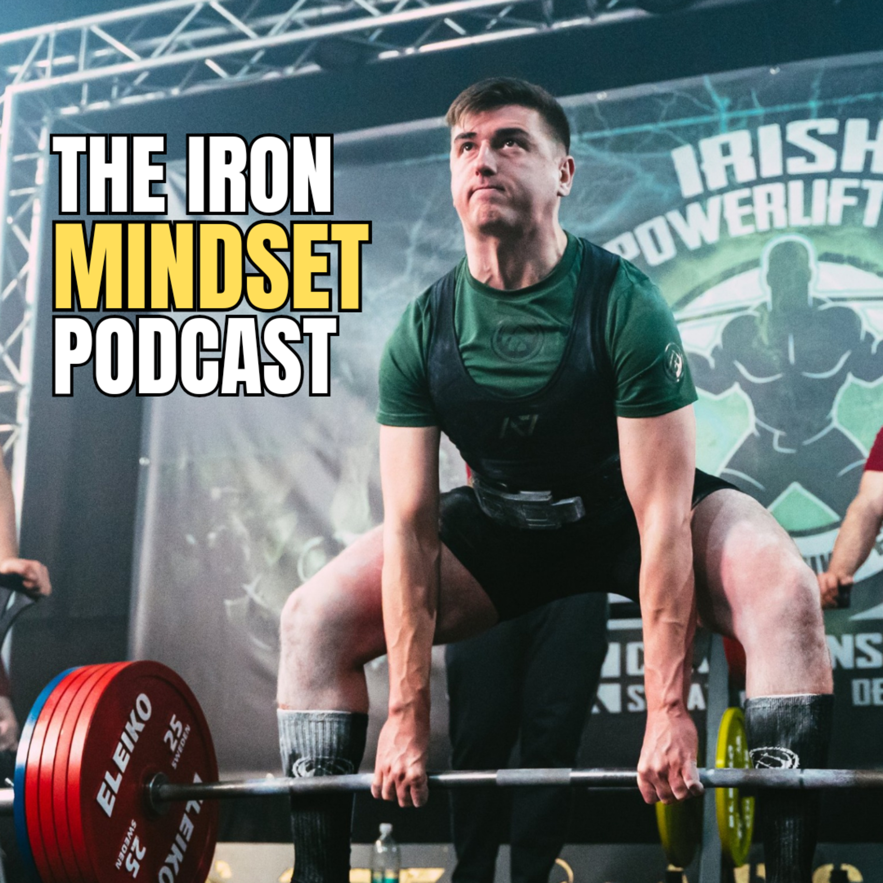Iron Mindset Podcast