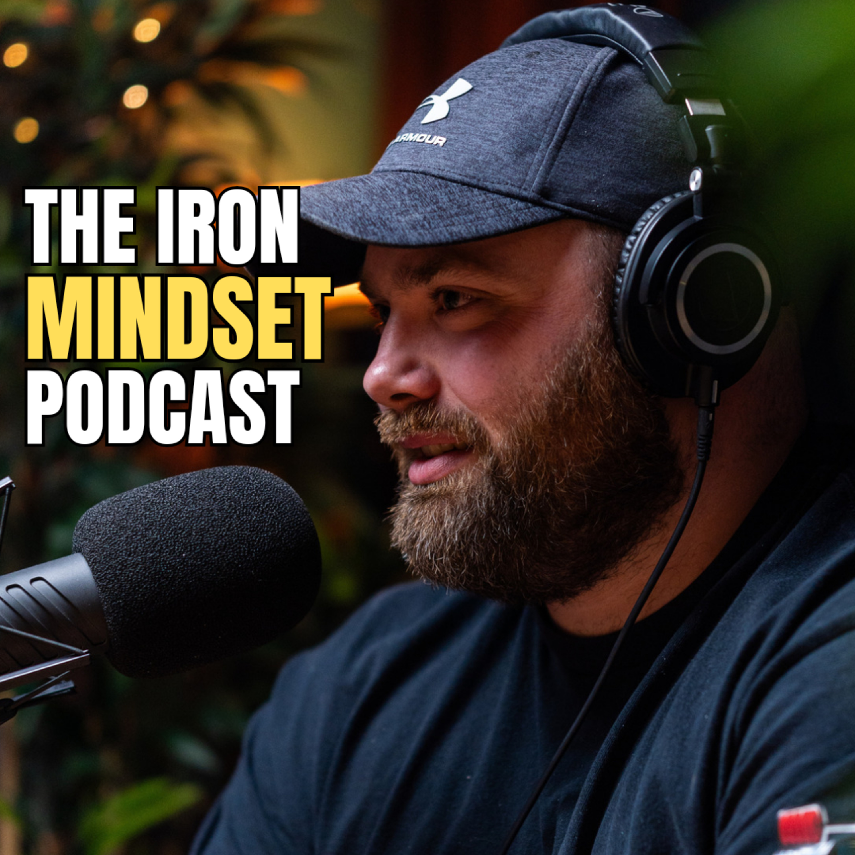 Iron Mindset Podcast