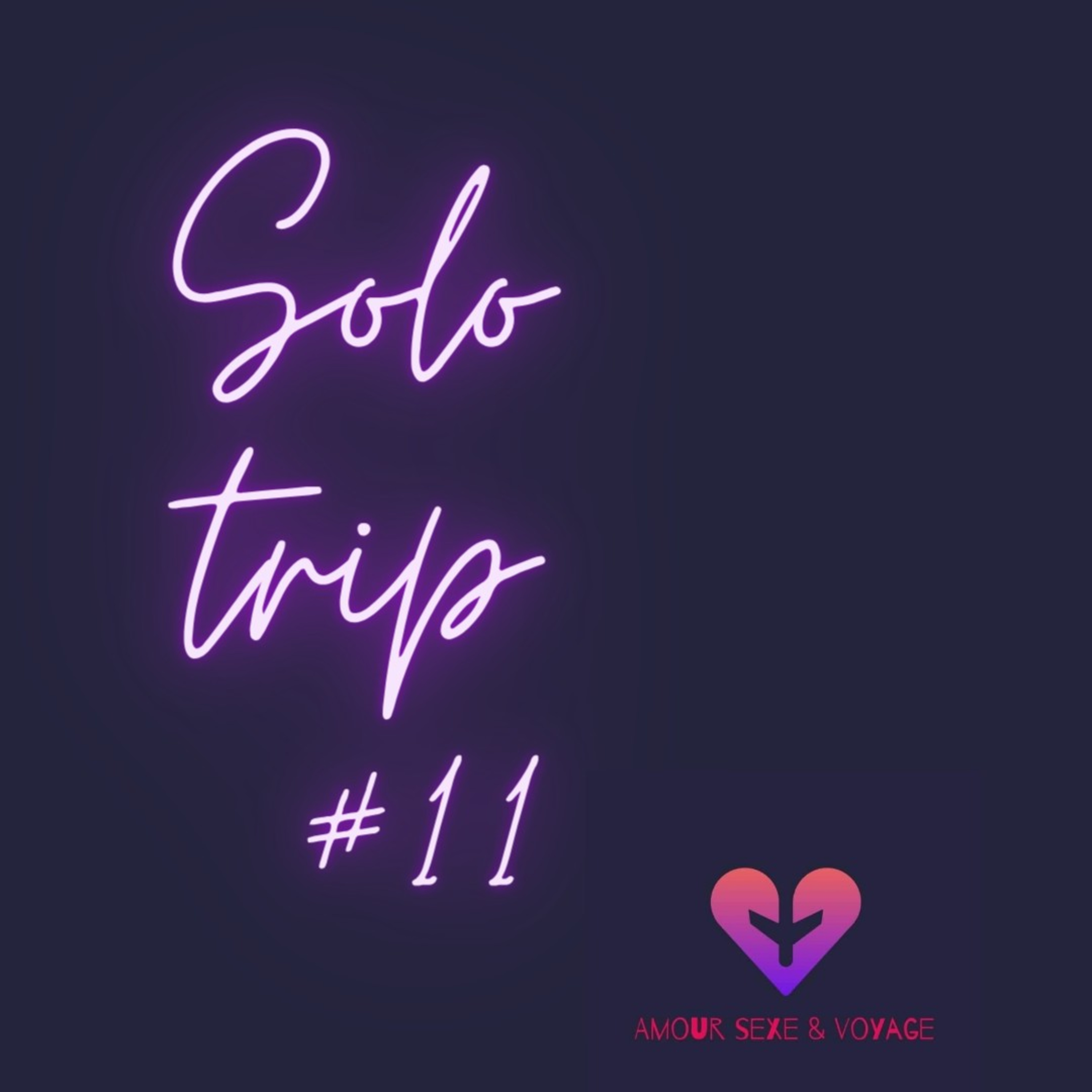 SOLO TRIP #11 Rencontre qui tourne en galère à l'aéroport... episode artwork