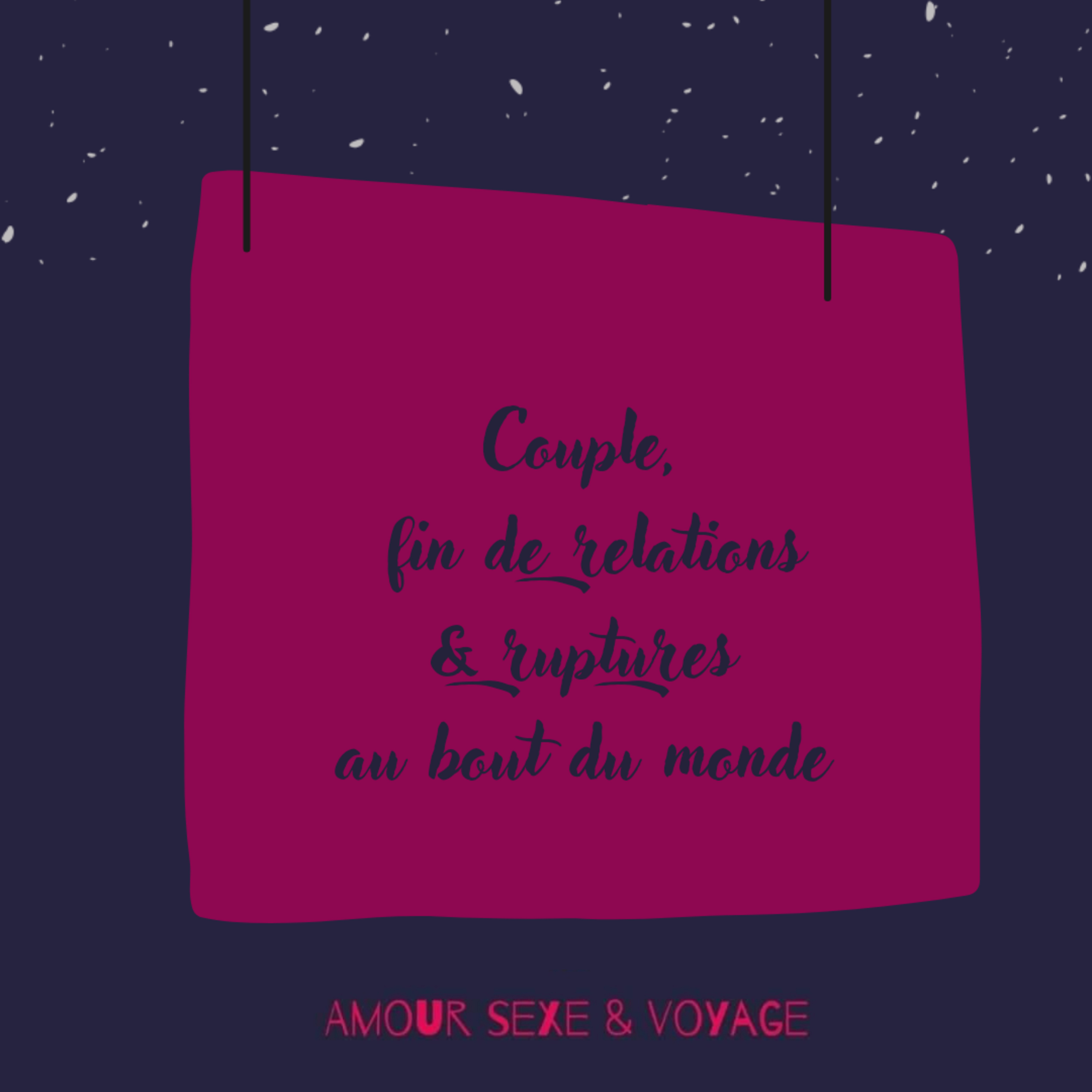 Couple, fin de relations & ruptures au bout du monde  episode artwork