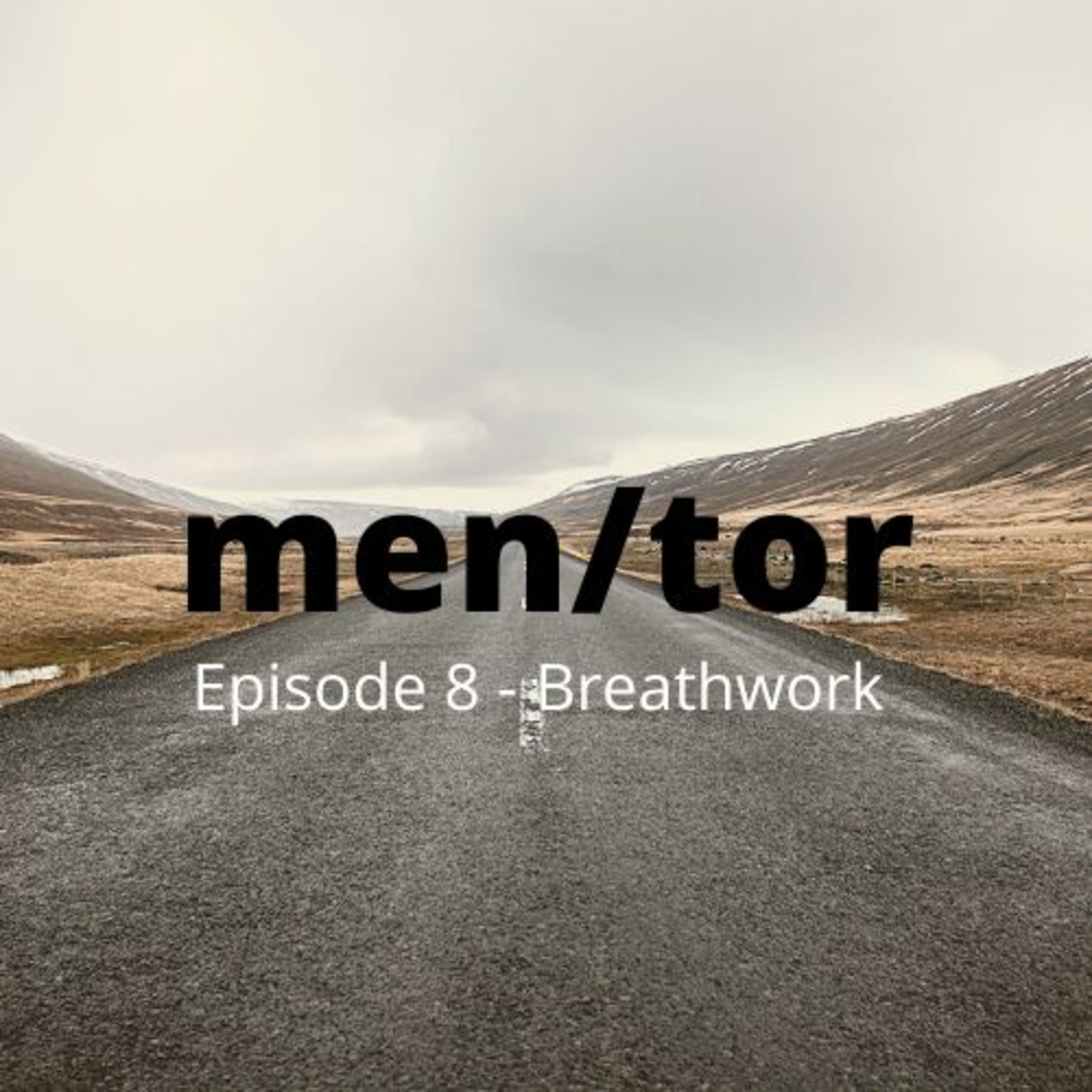 men/tor podcast