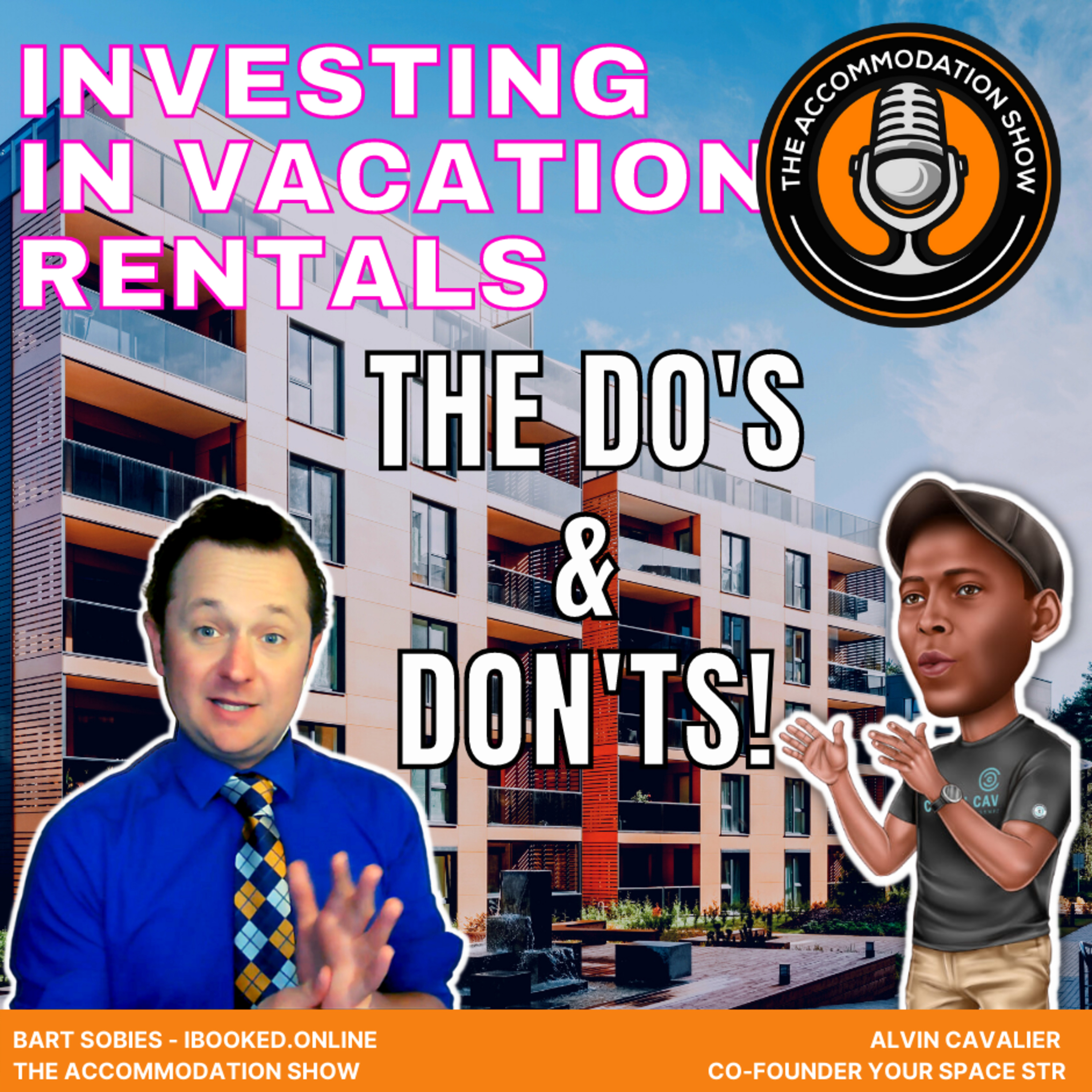 Starting in accommodation - how Alvin Cavalier is beating the competion (AirBNB, Vacation Rentals) episode artwork