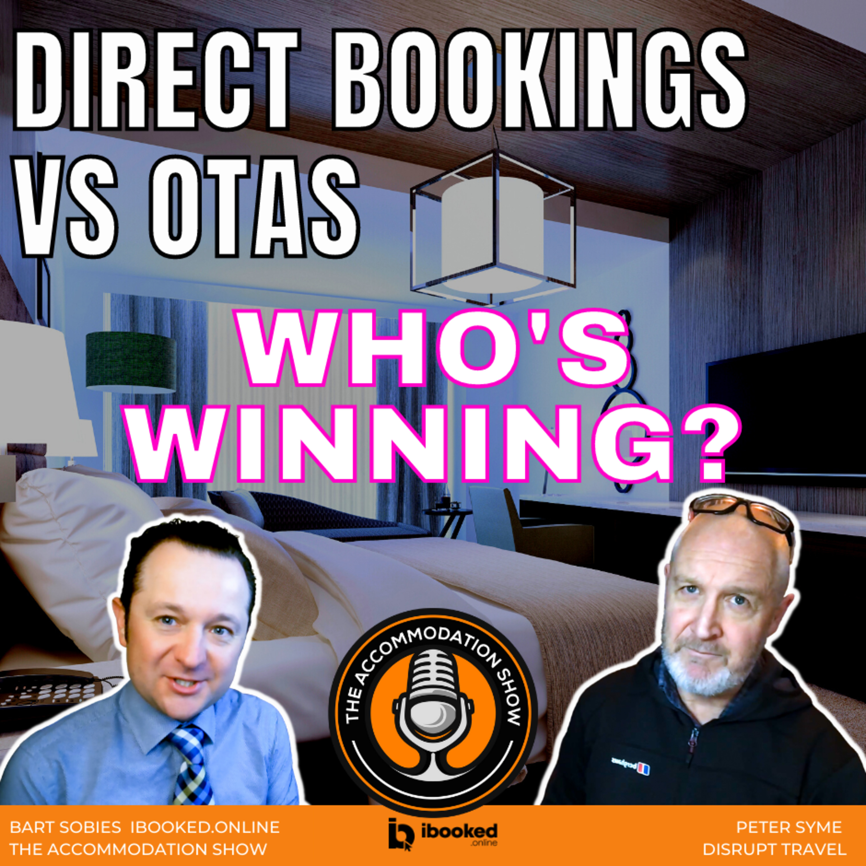 Direct booking versus OTAs, who's winning? Is it time to re-evaluate your booking strategy? Part 2 episode artwork