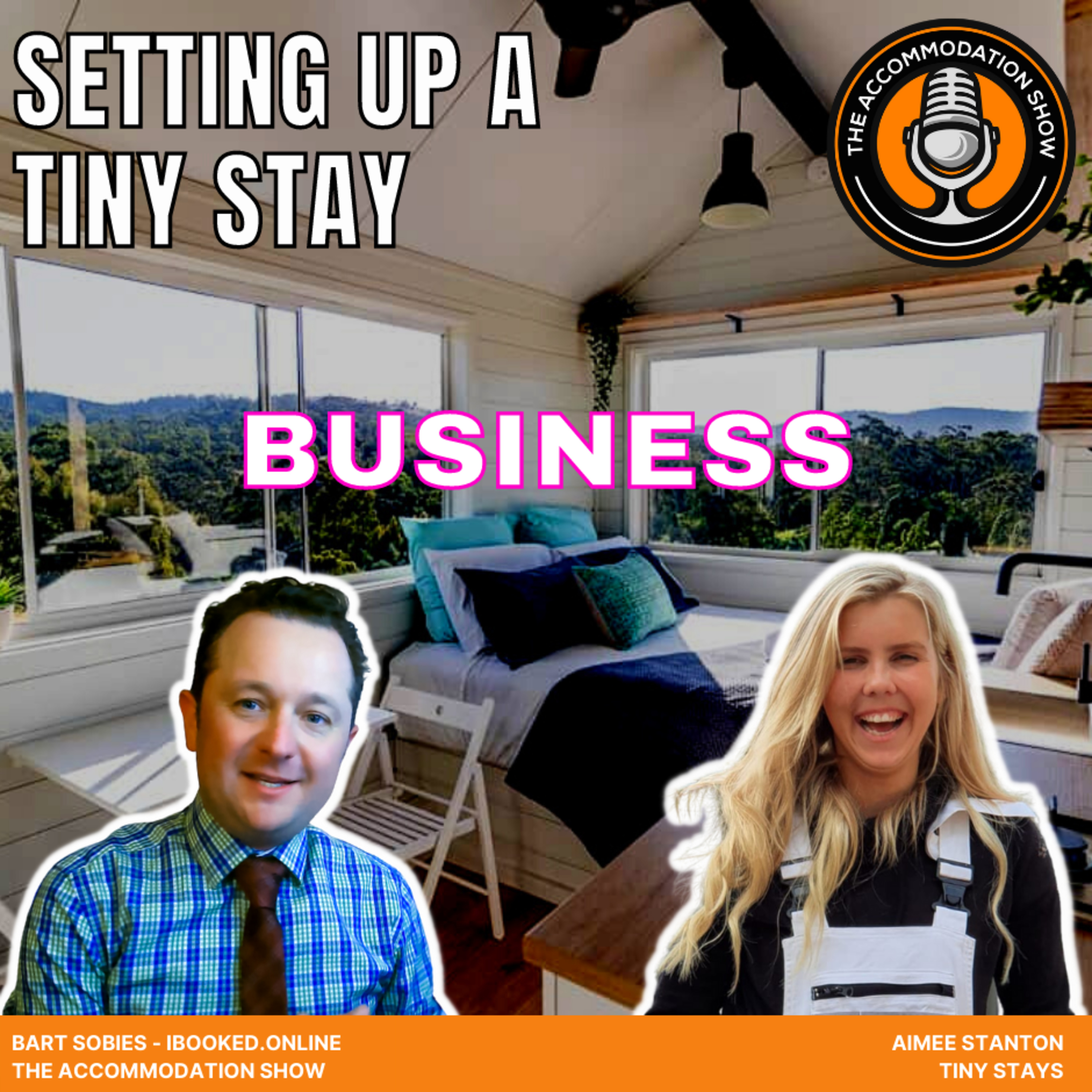 Tiny Homes, Big Adventures - How to set up a Tiny Stays business - with Aimee Stanton episode artwork