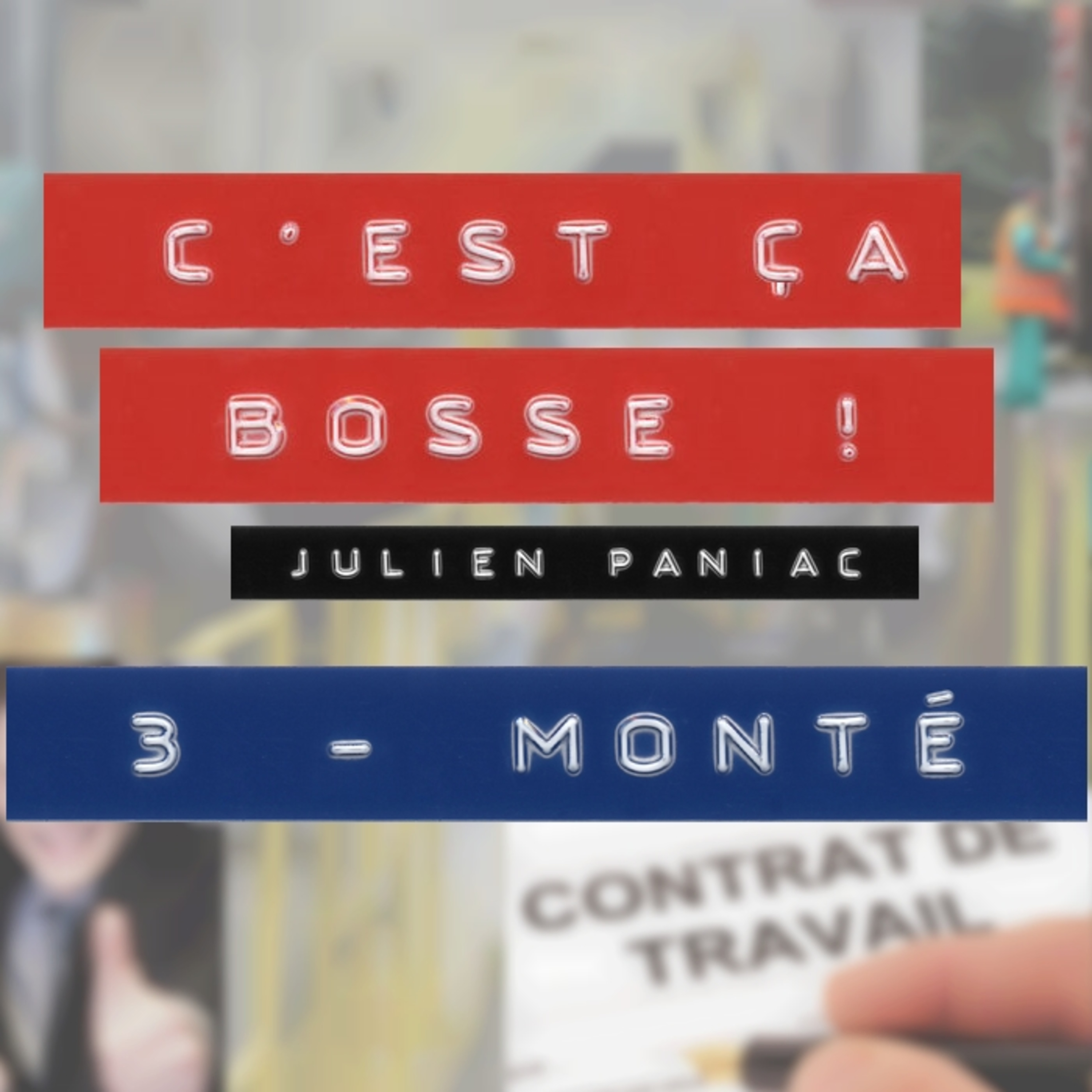 #3 - Monté