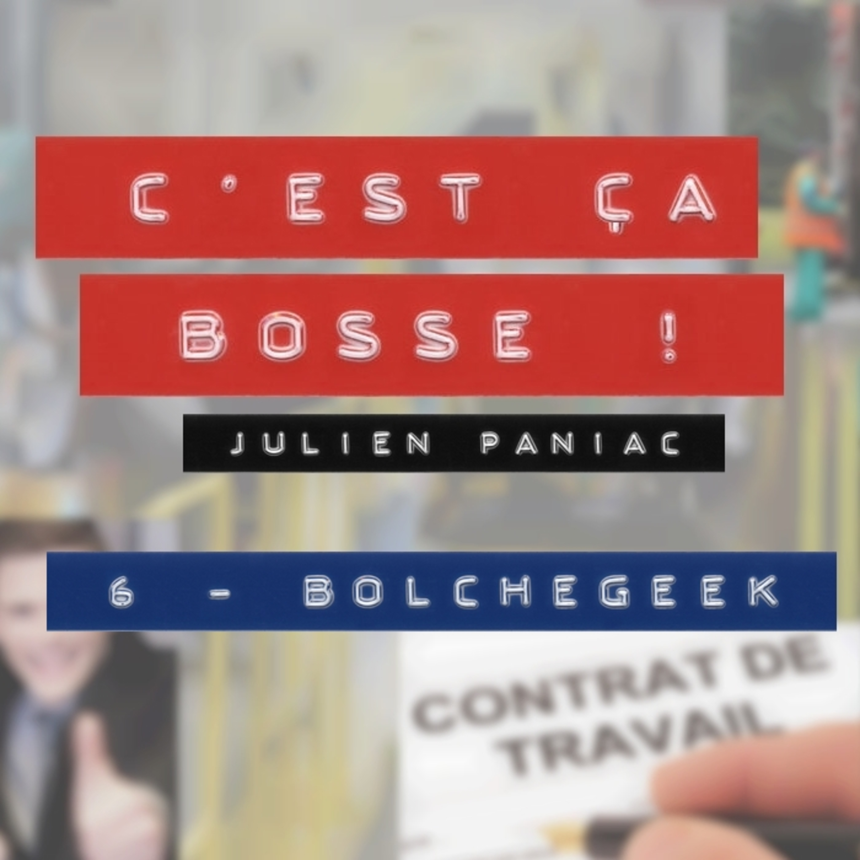 #6 - Bolchegeek