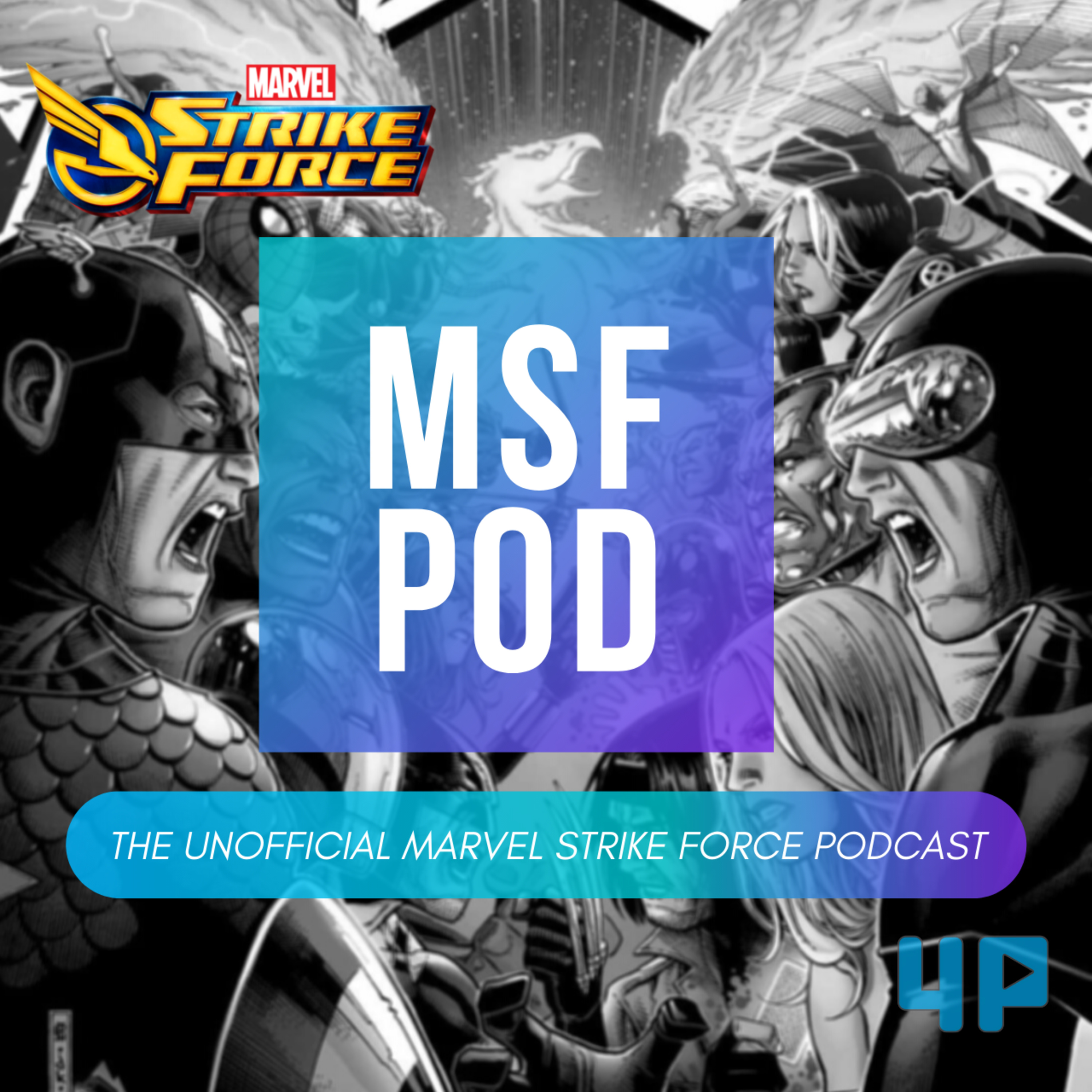 MSF Pod Marvel Strike Force Podcast