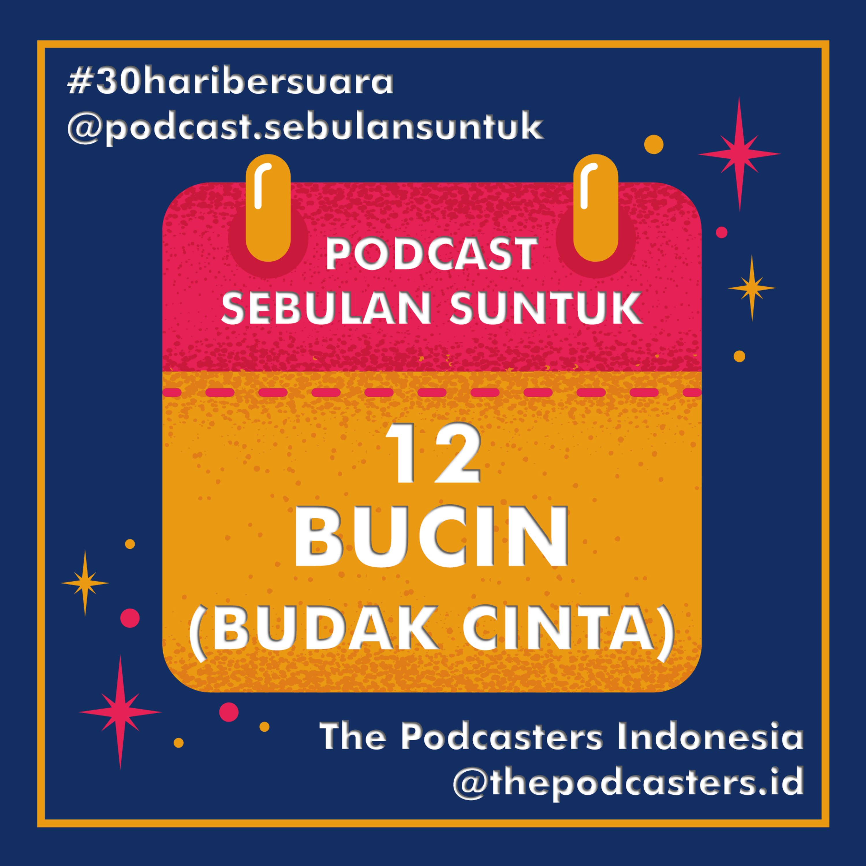 Podcast Sebulan Suntuk