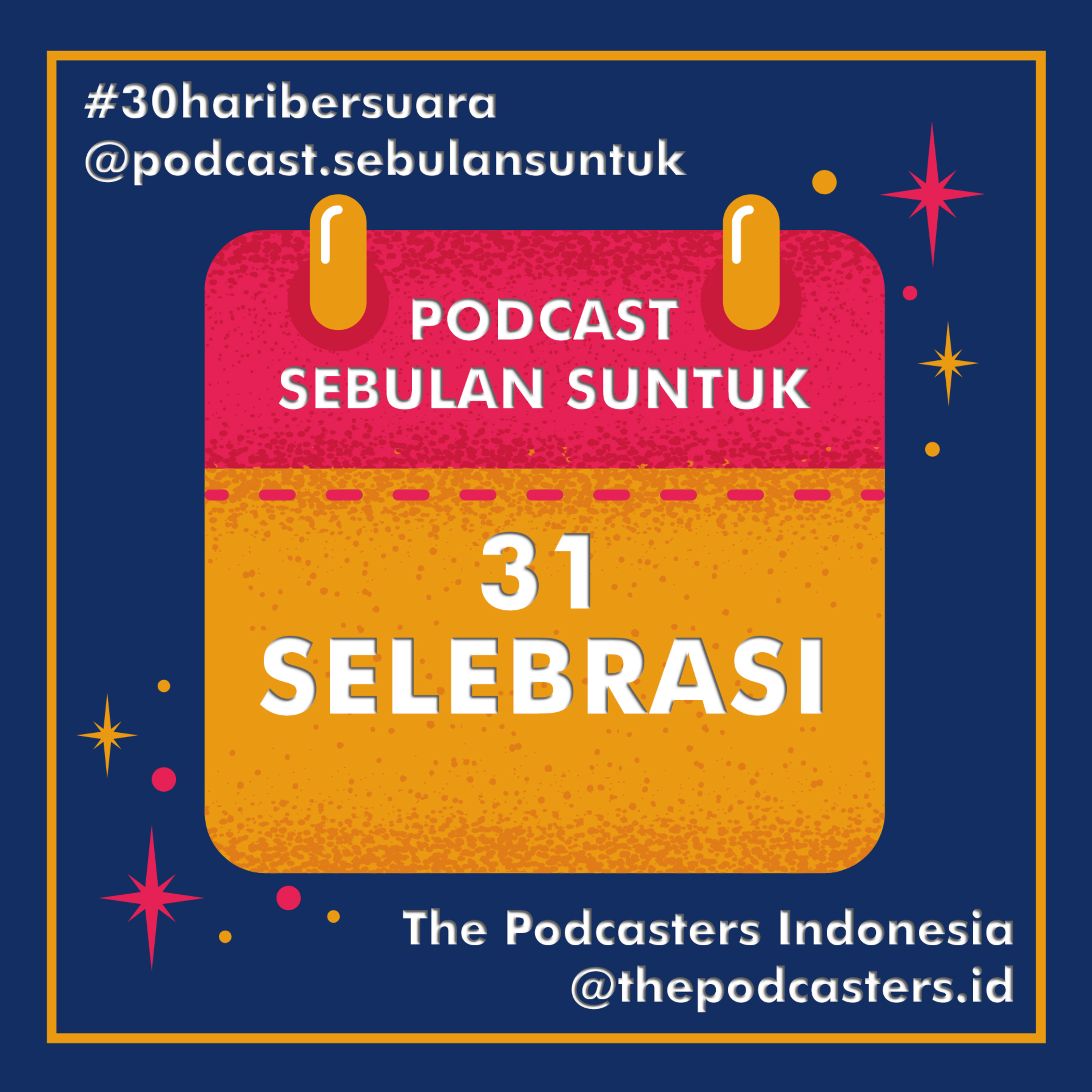 Podcast Sebulan Suntuk