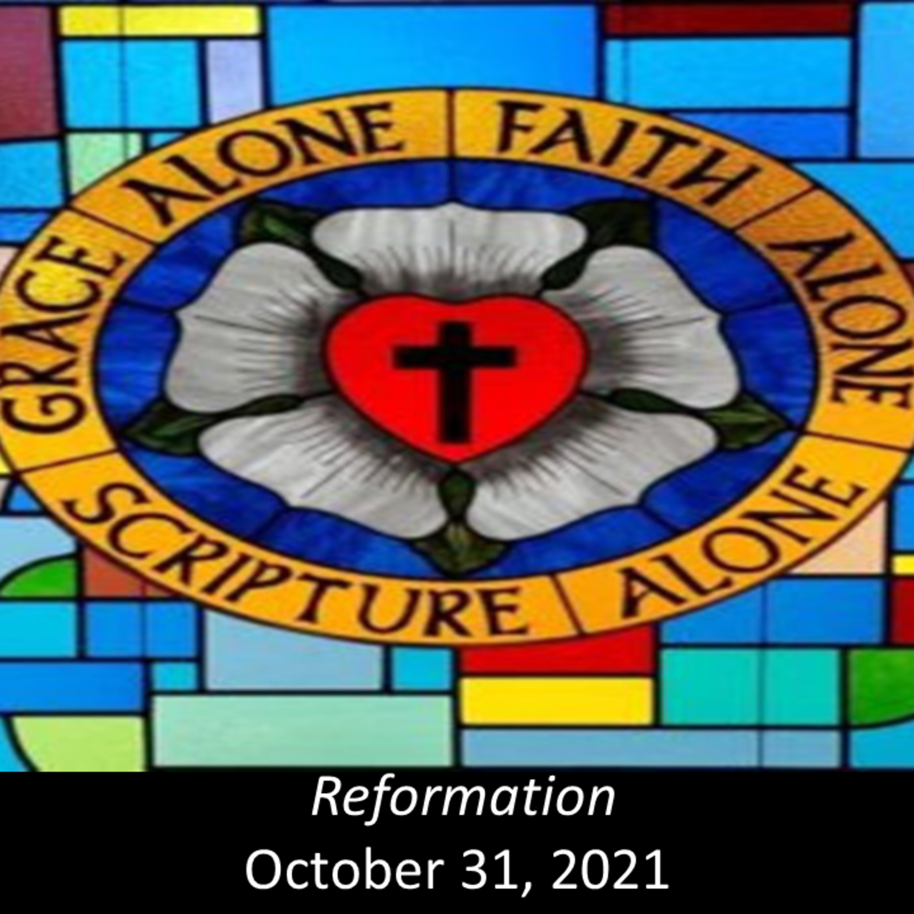 We Are Lutherans. What Does This Mean? – October 31, 2021 episode artwork