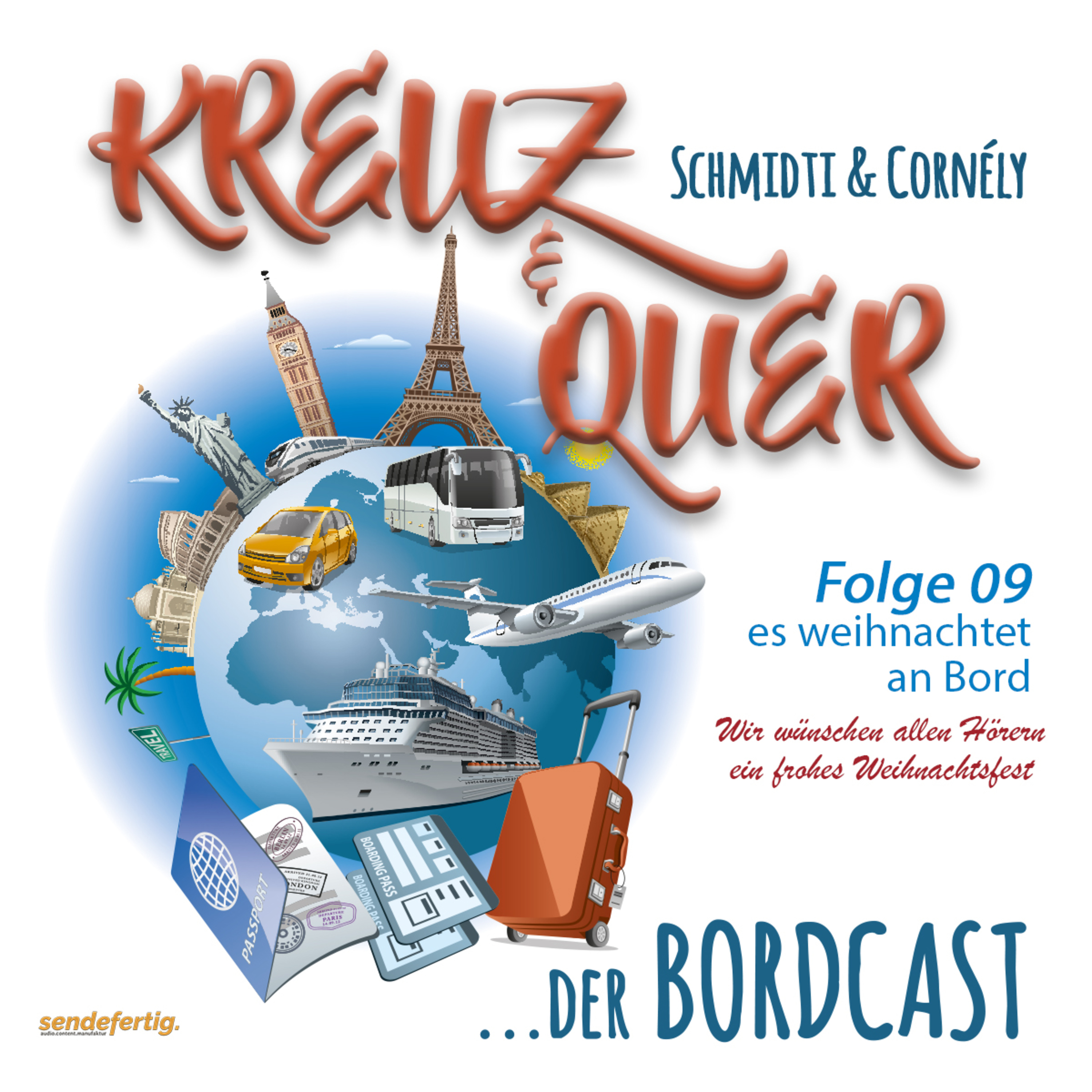 SCHMIDTIS BORDCAST