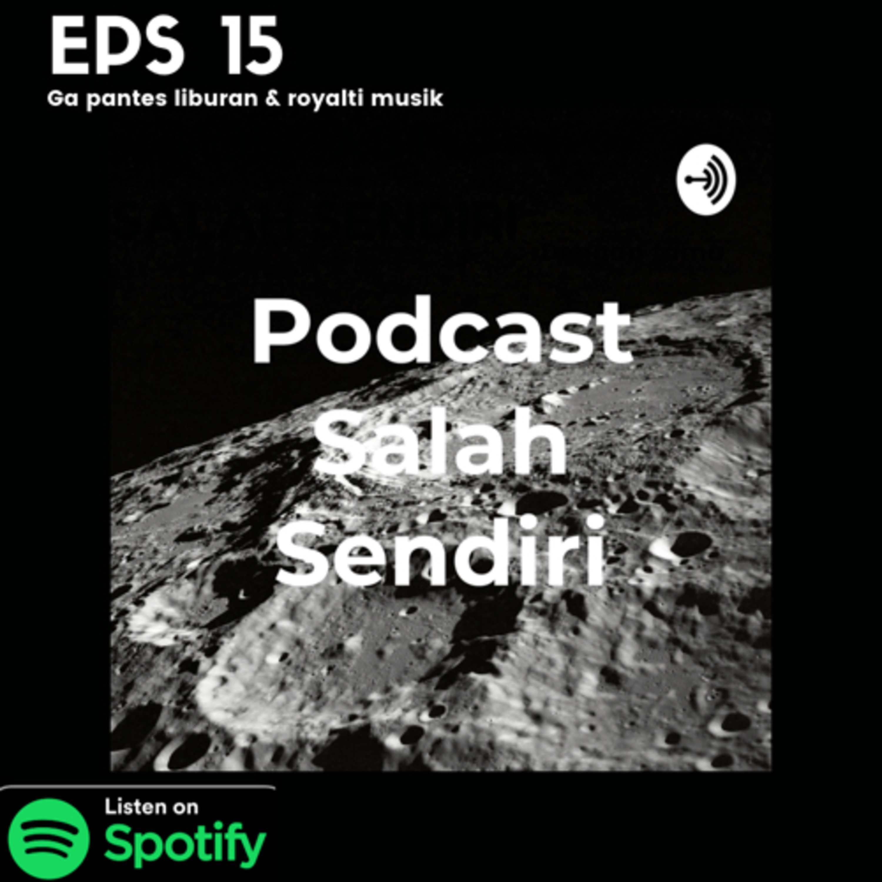 Podcast Salah Sendiri