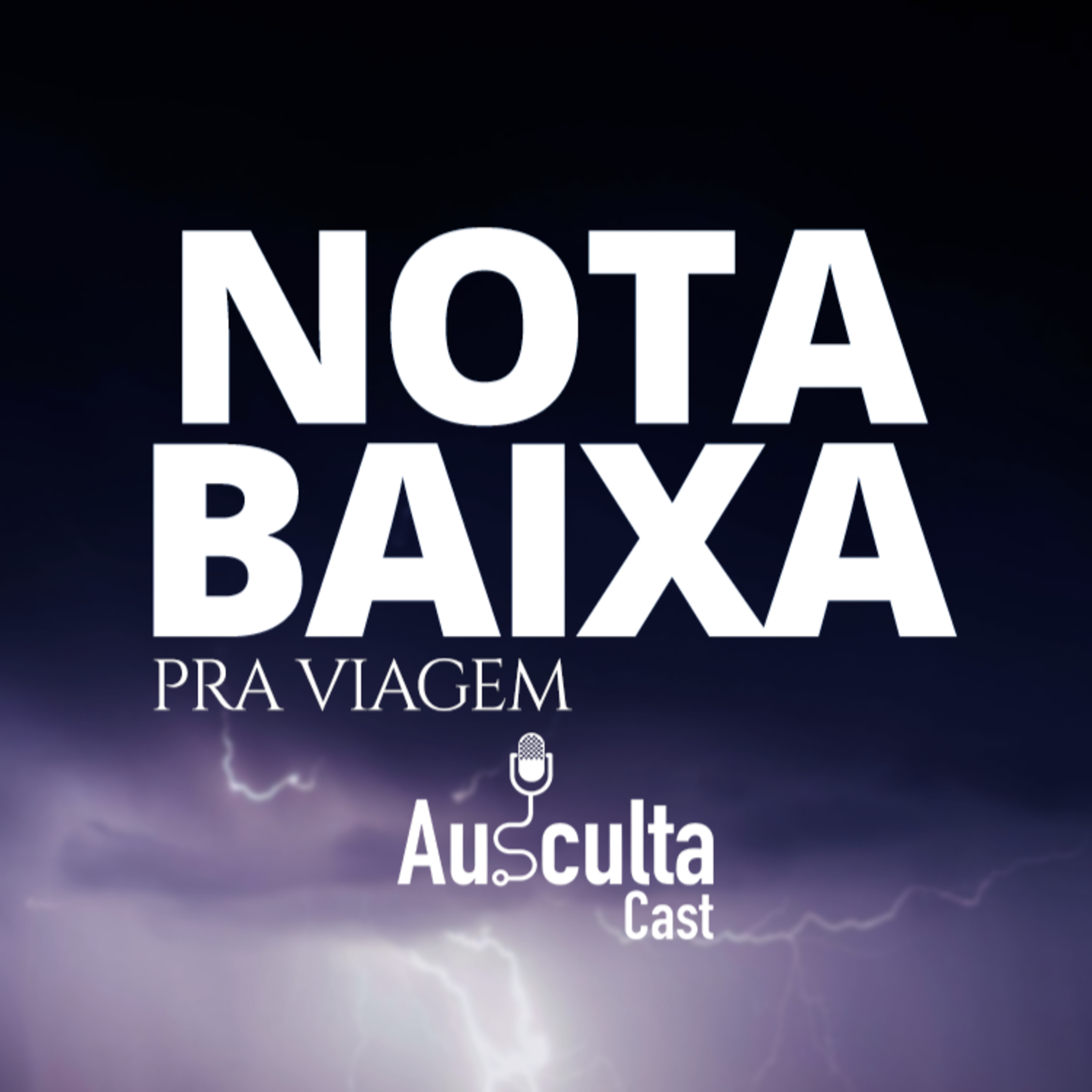 #35 - Pra Viagem - Nota Baixa
