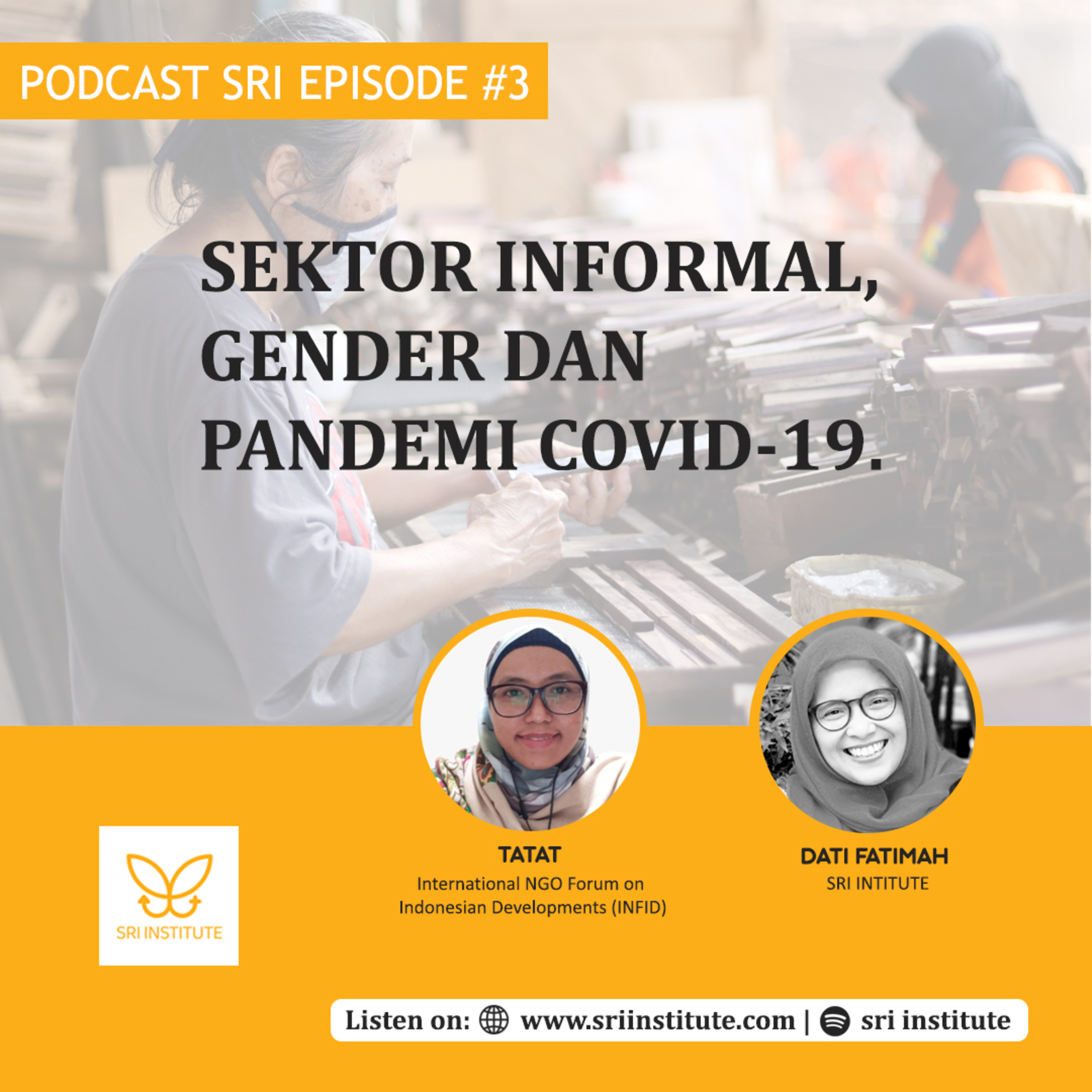 Episode 3: Sektor Informal, Gender dan Pandemi Covid-19 episode artwork