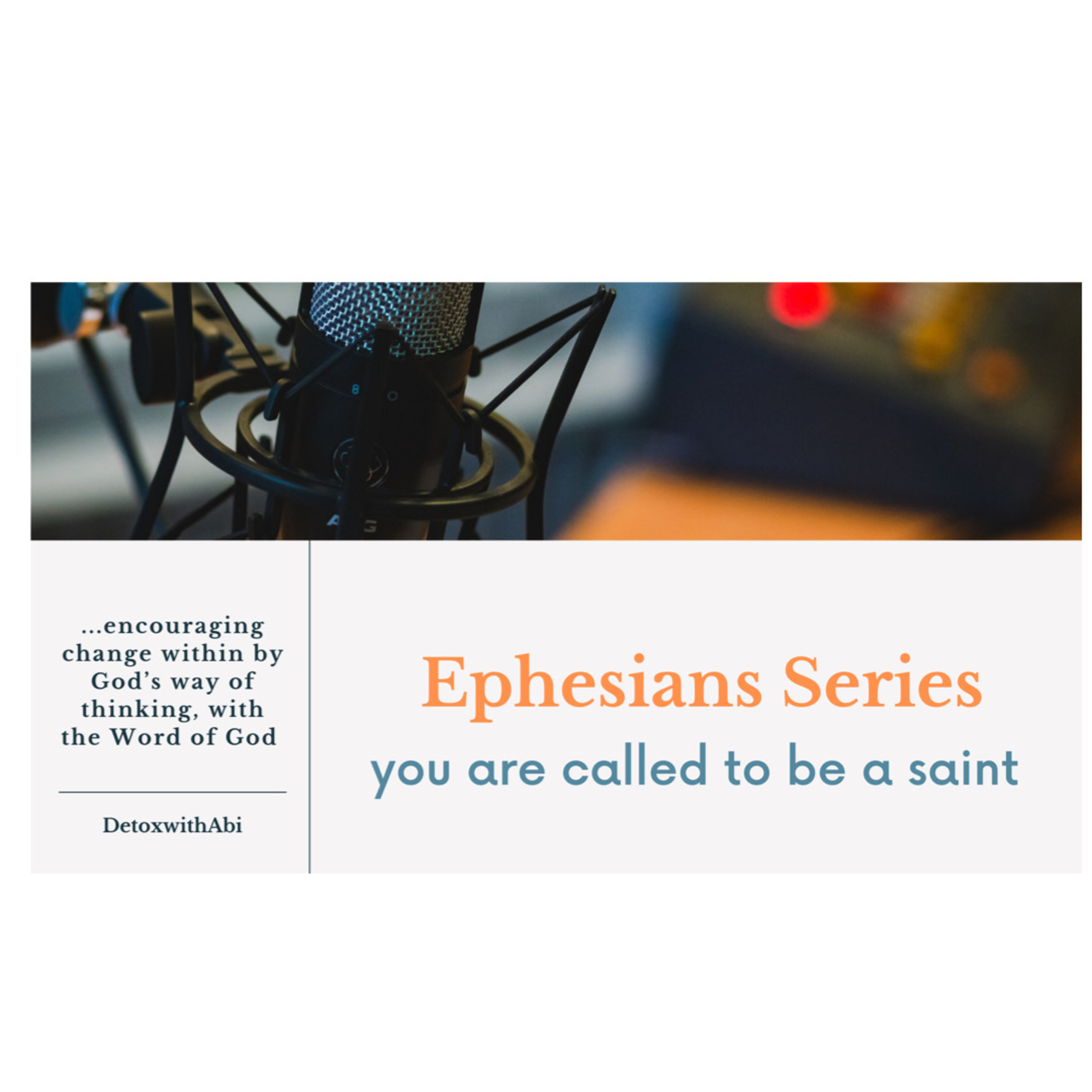Episode 182: Ephesians Series: You Are Called To Be A Saint
 episode artwork