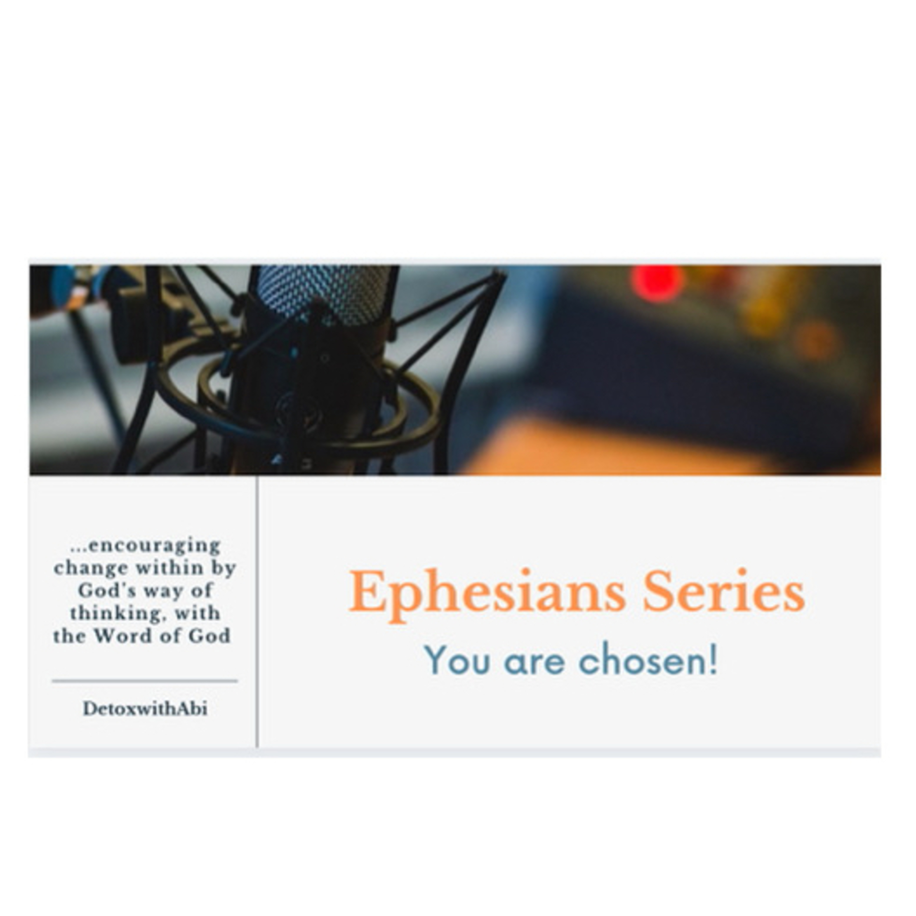 Episode 185: Ephesians Series: You Are Chosen! 
 episode artwork