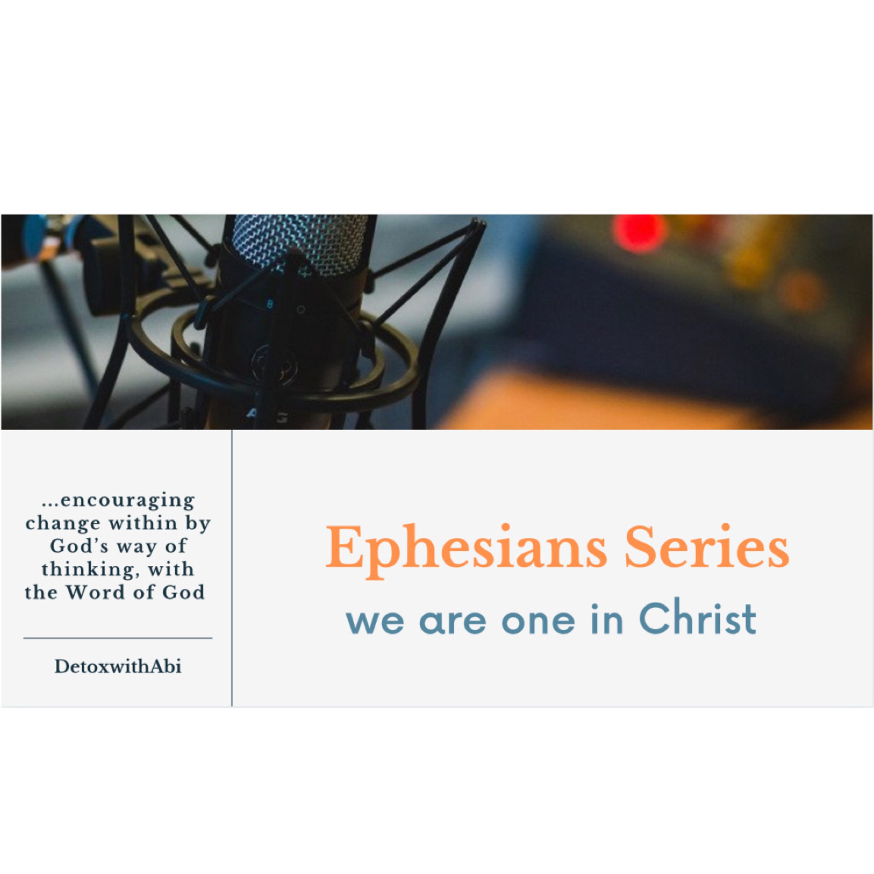 Episode 195: Ephesians Series: We Are One In Christ 
 episode artwork