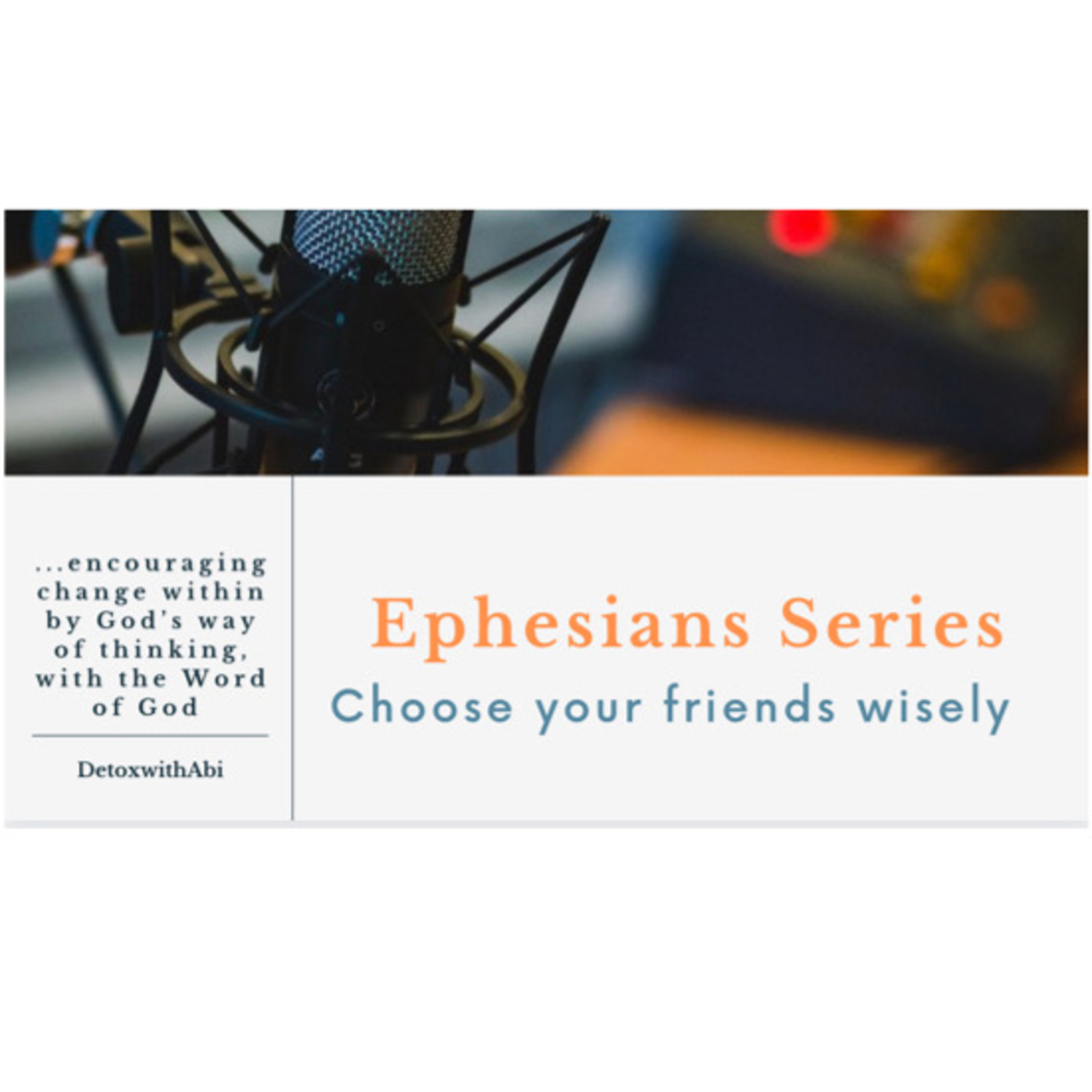 Episode 216: Ephesians Series- Choose Your Friends Wisely 
 episode artwork